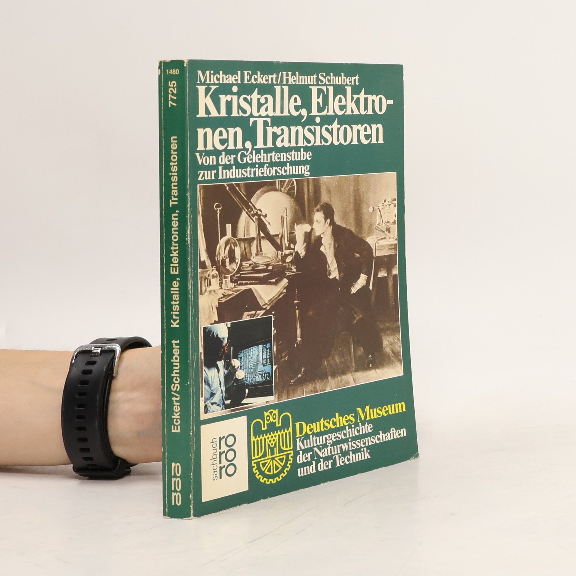 Michael Eckert Kristalle, Elektronen, Transistoren