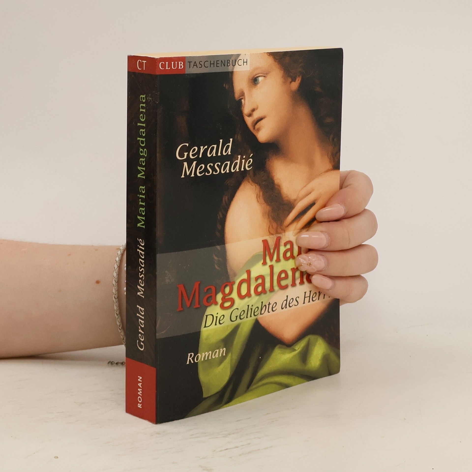 Gérald Messadié Mari Magdalena. Die Geliebte des Herrn
