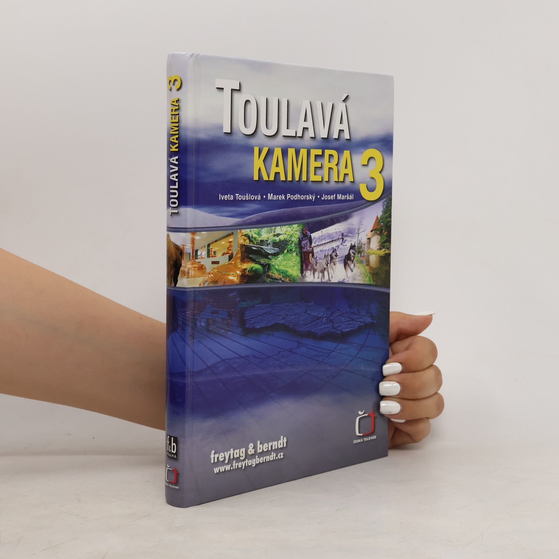 Iveta Toušlová Toulavá kamera 3