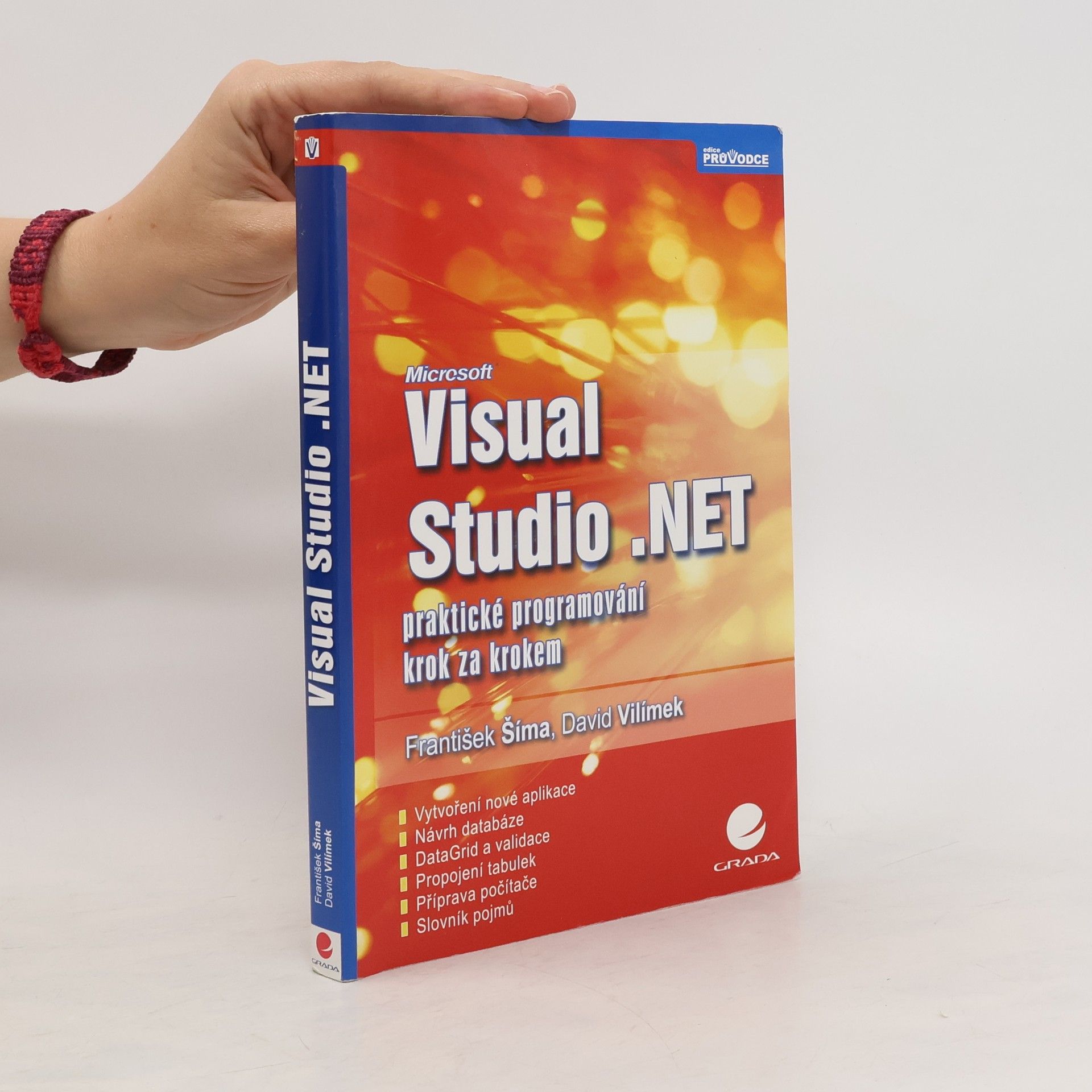 František Šíma Microsoft Visual Studio .NET - praktické programování krok za krokem
