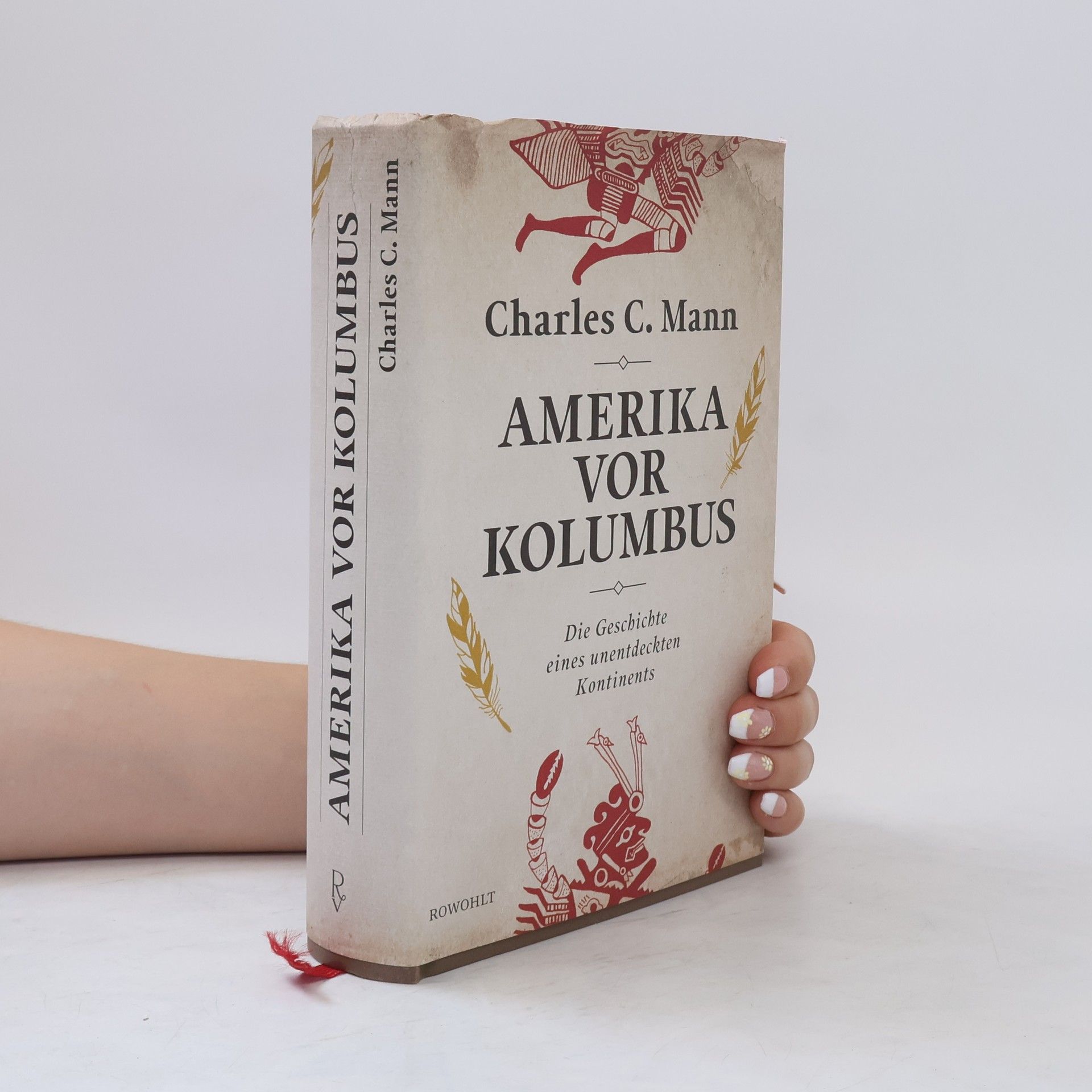 Charles C Mann Amerika vor Kolumbus