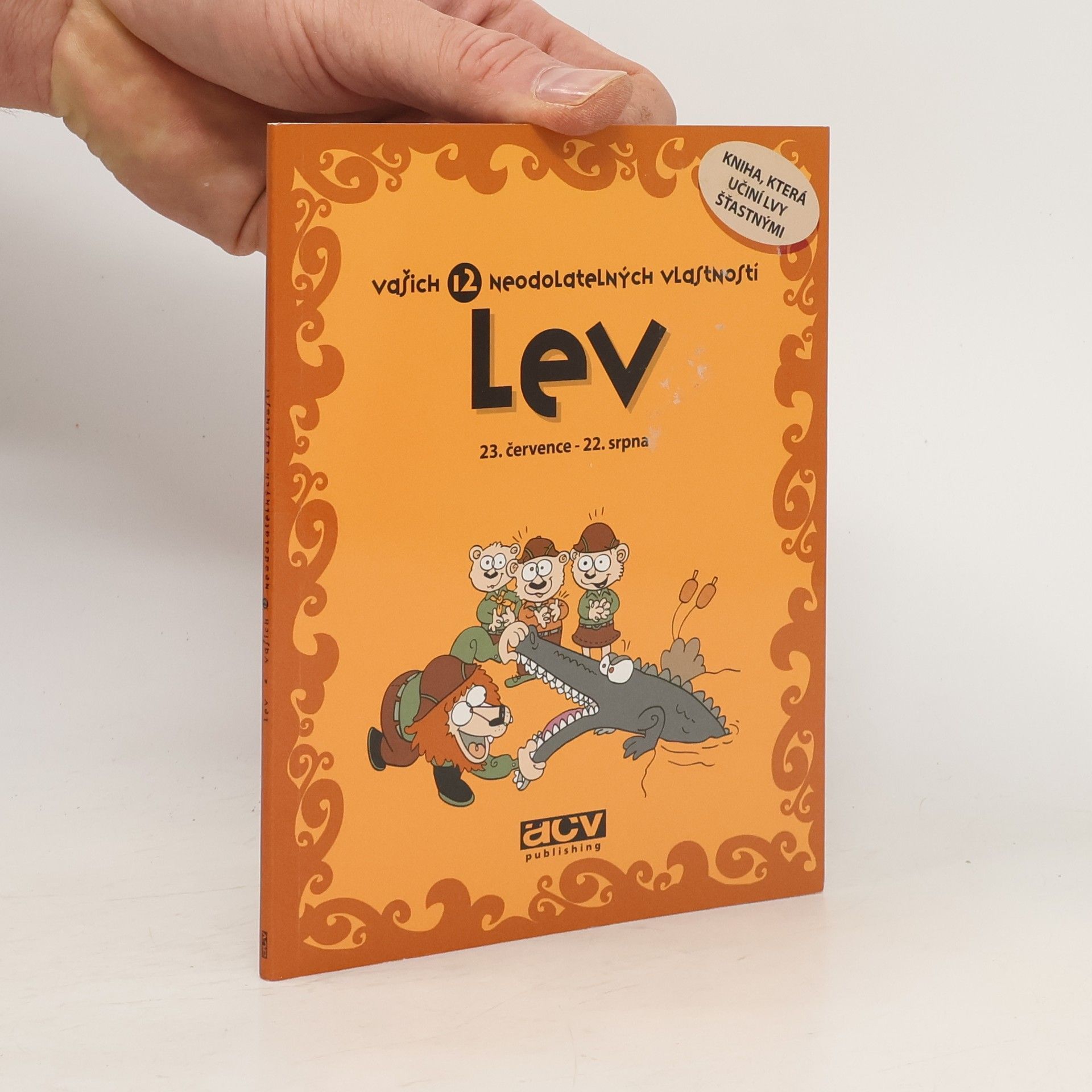 Collectif d'auteurs Lev - vašich 12 neodolatelných vlastností