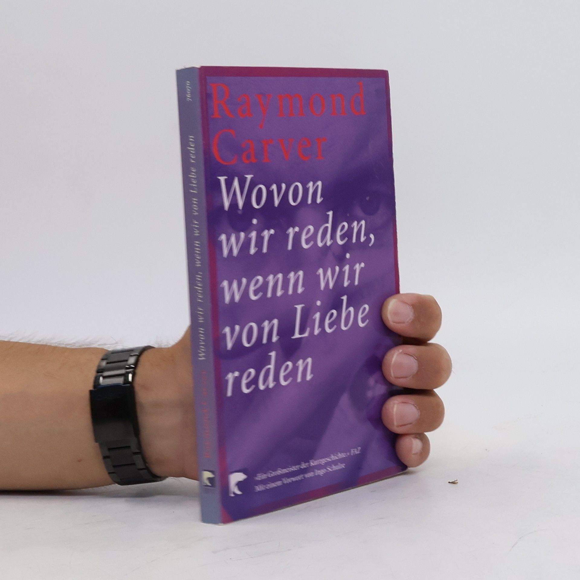 Raymond Carver Wovon wir reden, wenn wir von Liebe reden