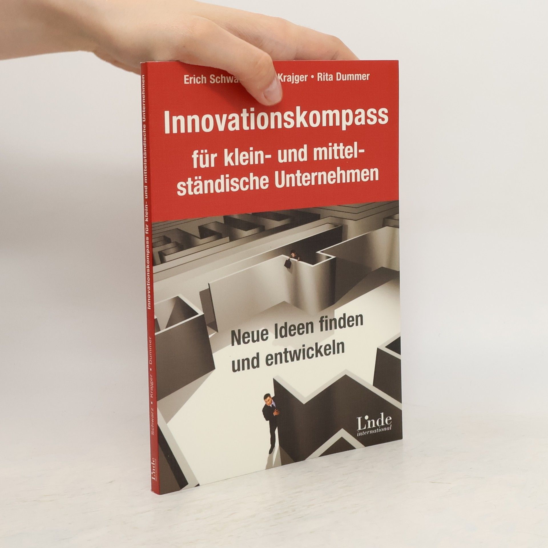 Erich J. Schwarz Innovationskompass für klein - und mittelständische Unternehmen
