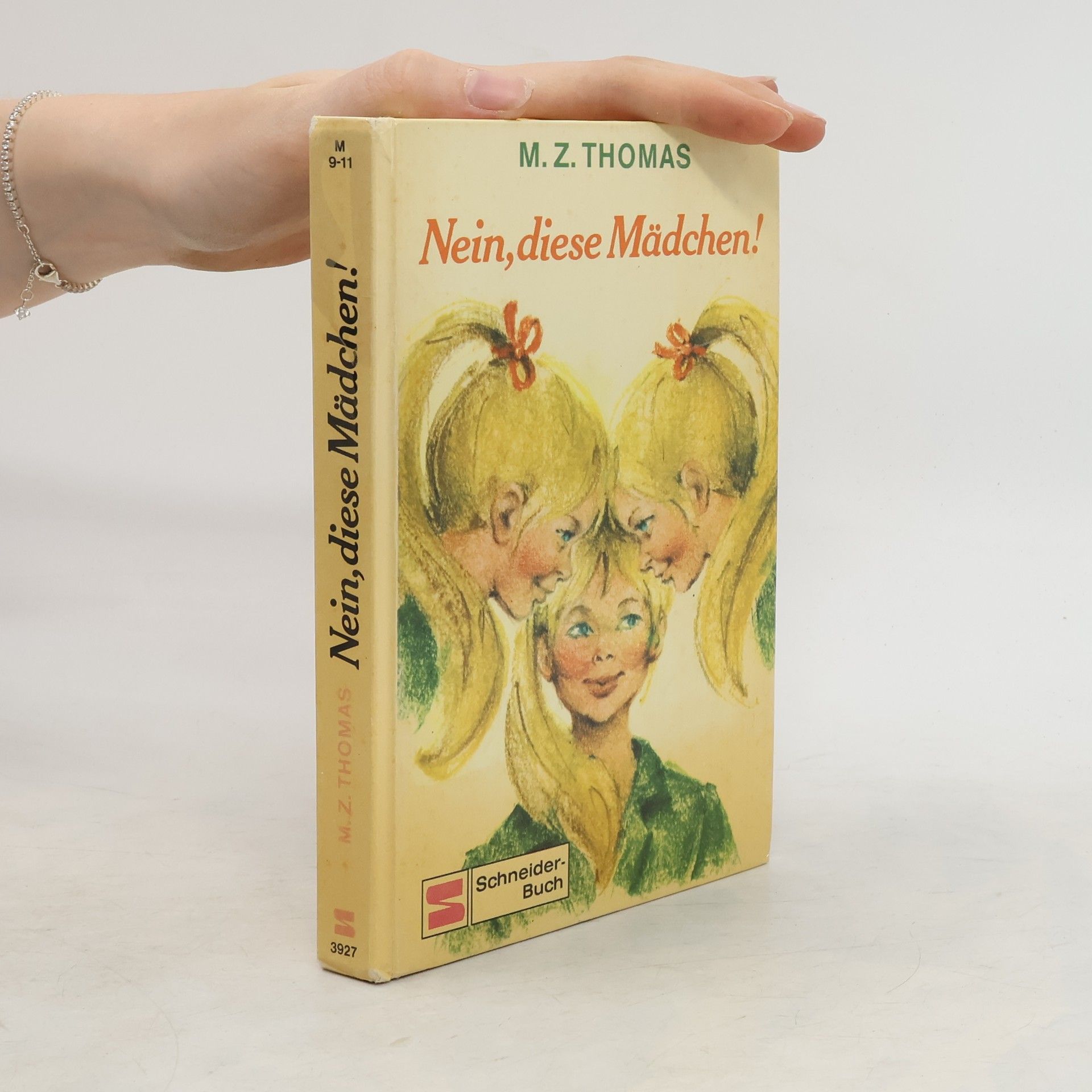 M. Z. Thomas Nein, diese Mädchen