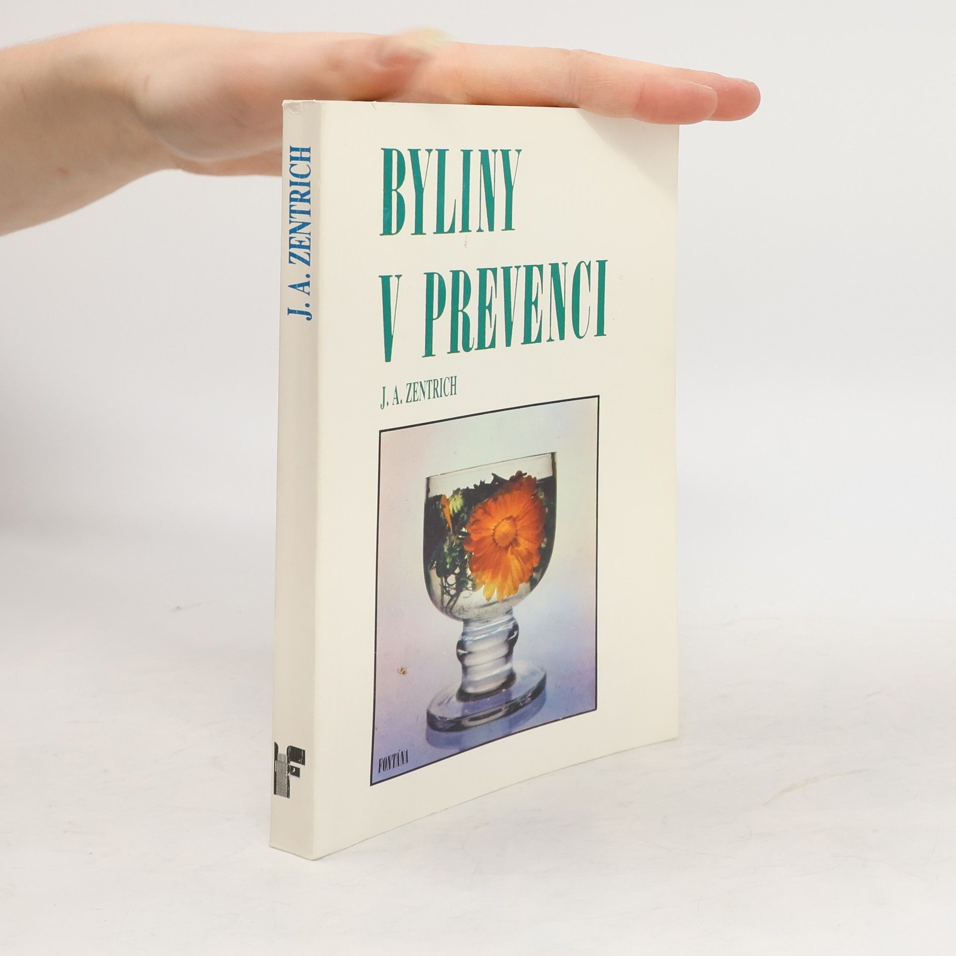 Josef Antonín Zentrich Byliny v prevenci
