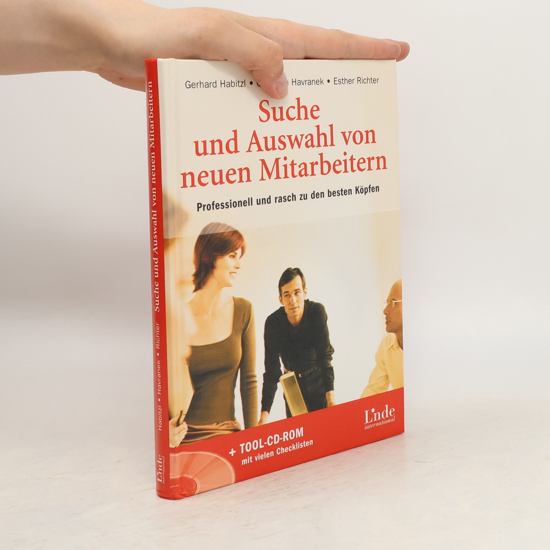 Gerhard Habitzl Suche und Auswahl von neuen Mitarbeitern
