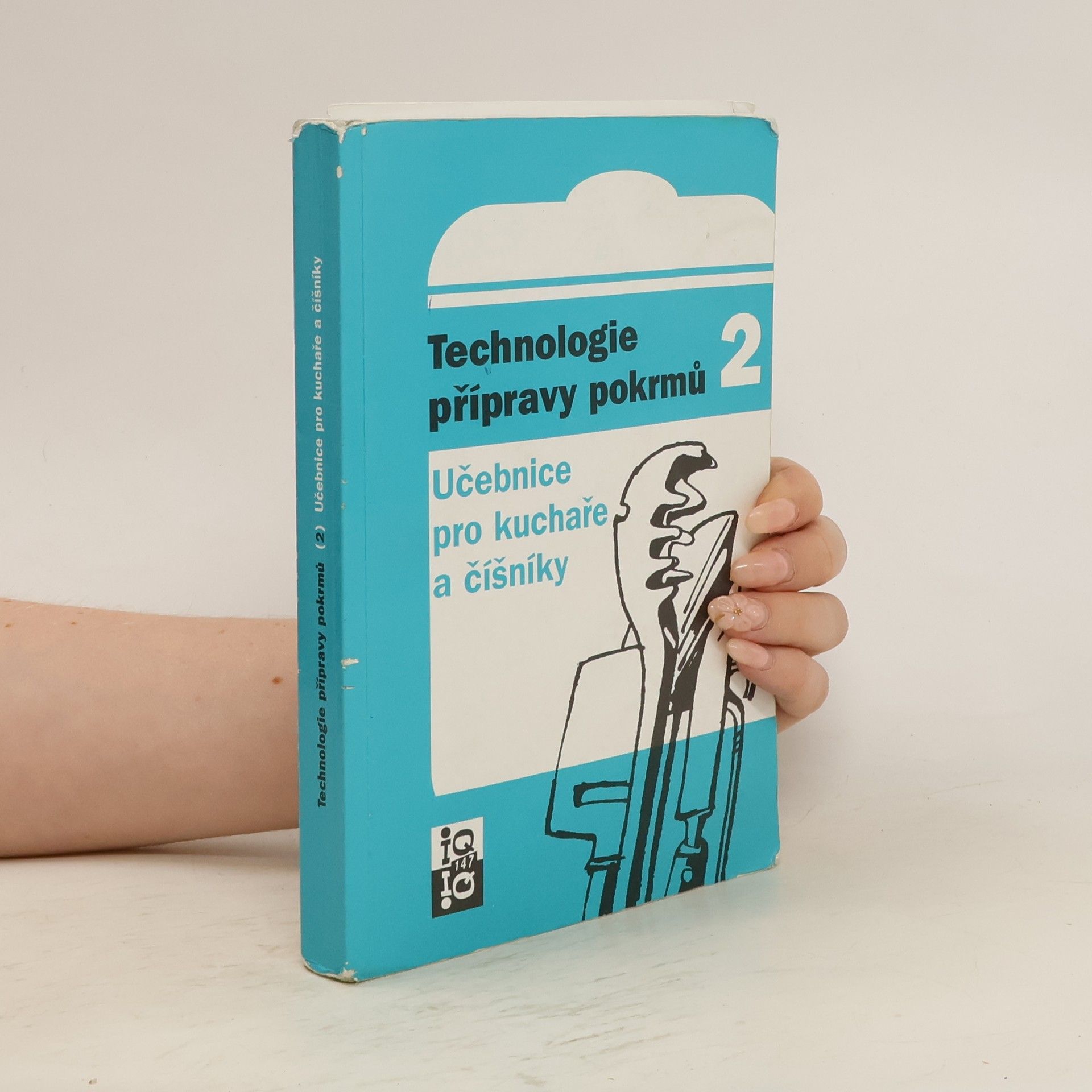 Eduard Brhlík Technologie přípravy pokrmů - učebnice pro kuchaře a číšníky. Díl 2