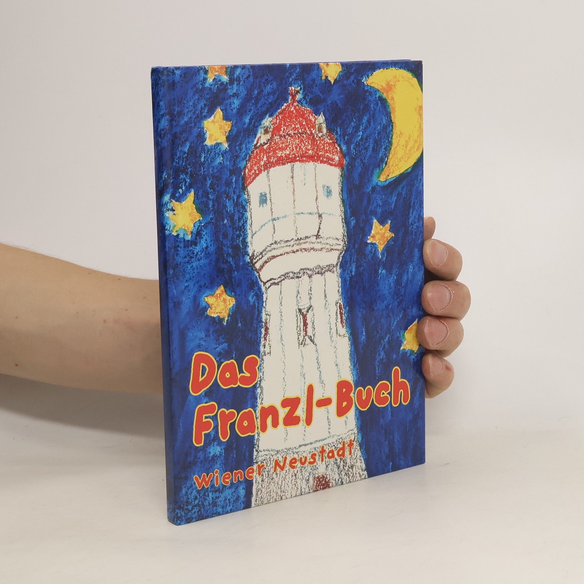 Autorenkollektiv Das Franzl-Buch