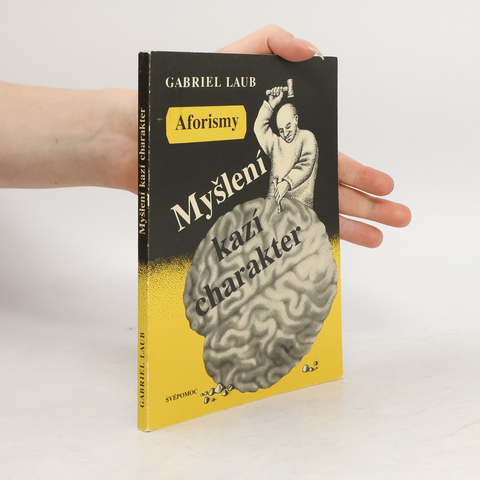 Gabriel Laub Myšlení kazí charakter