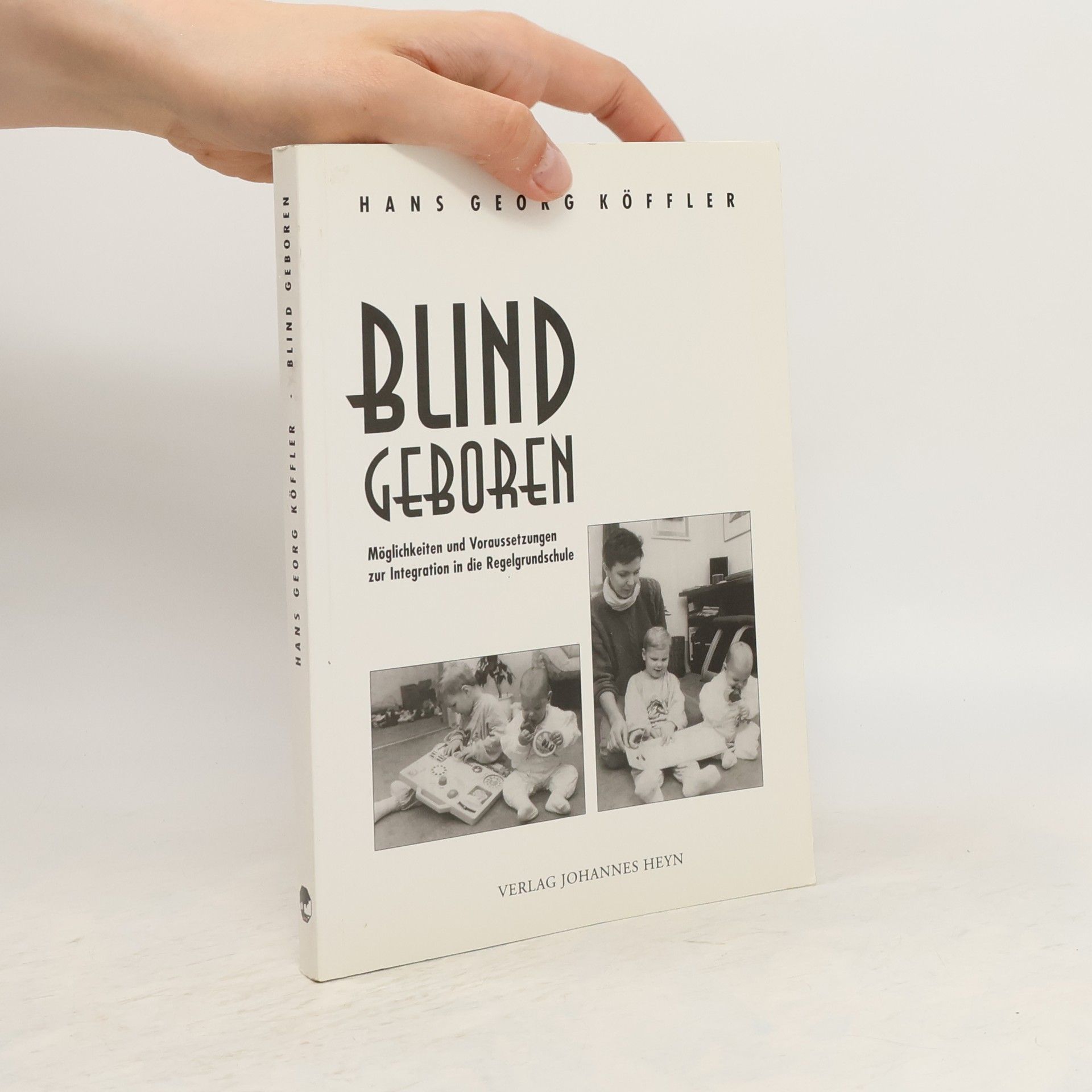 Hans Georg Köffler Blind geboren