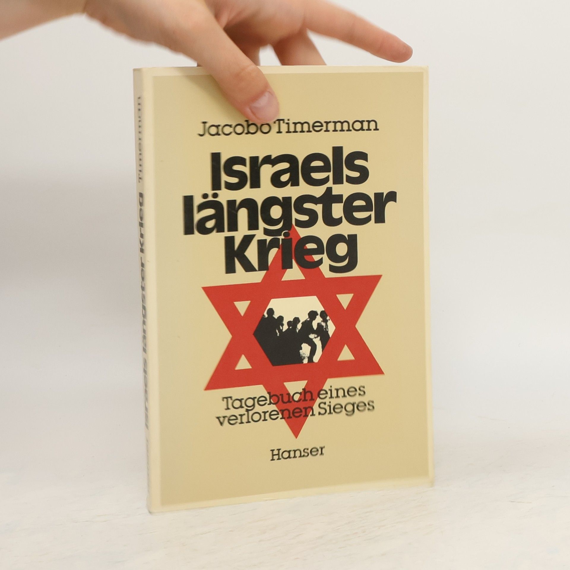 Jacobo Timerman Israels längster Krieg