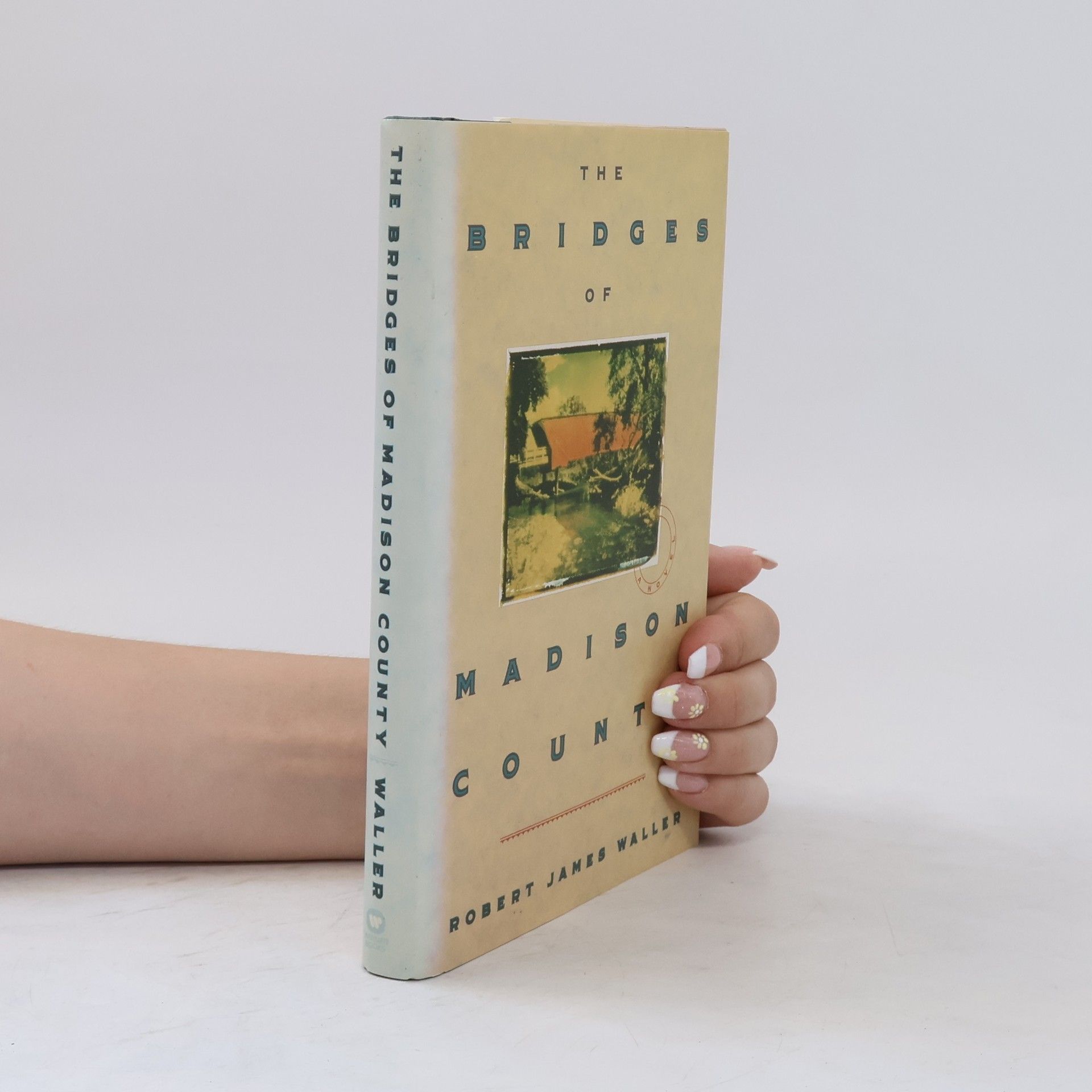 Robert James Waller The bridges of Madison County