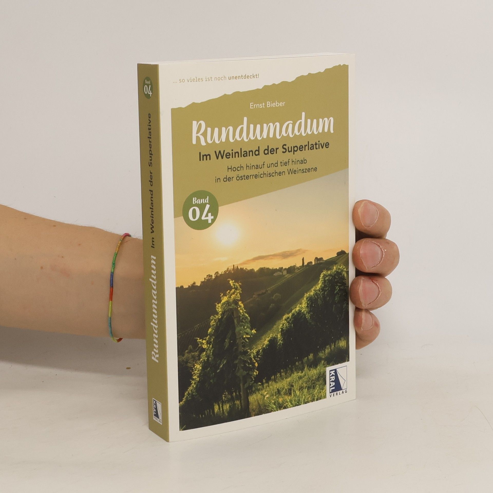 Ernst Bieber Rundumadum: Im Weinland der Superlative