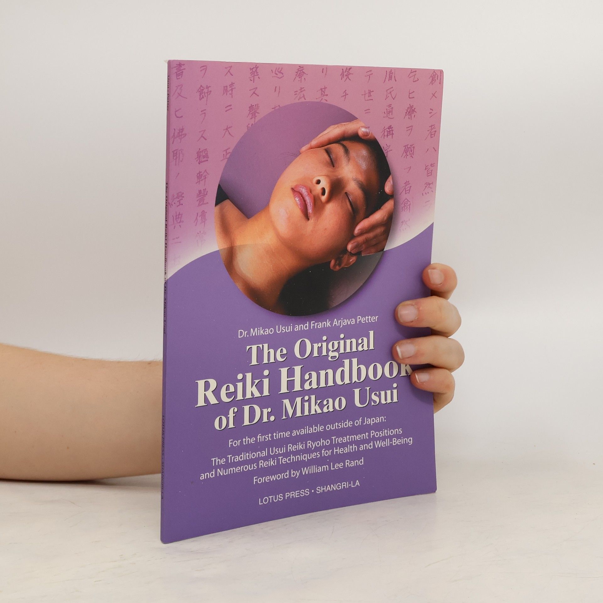 Frank Arjava Petter The Original Reiki Handbook of Dr. Mikao Usui