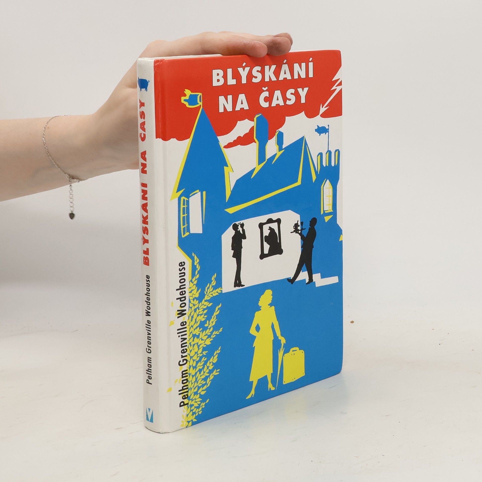 Pelham G. Wodehouse Blýskání na časy