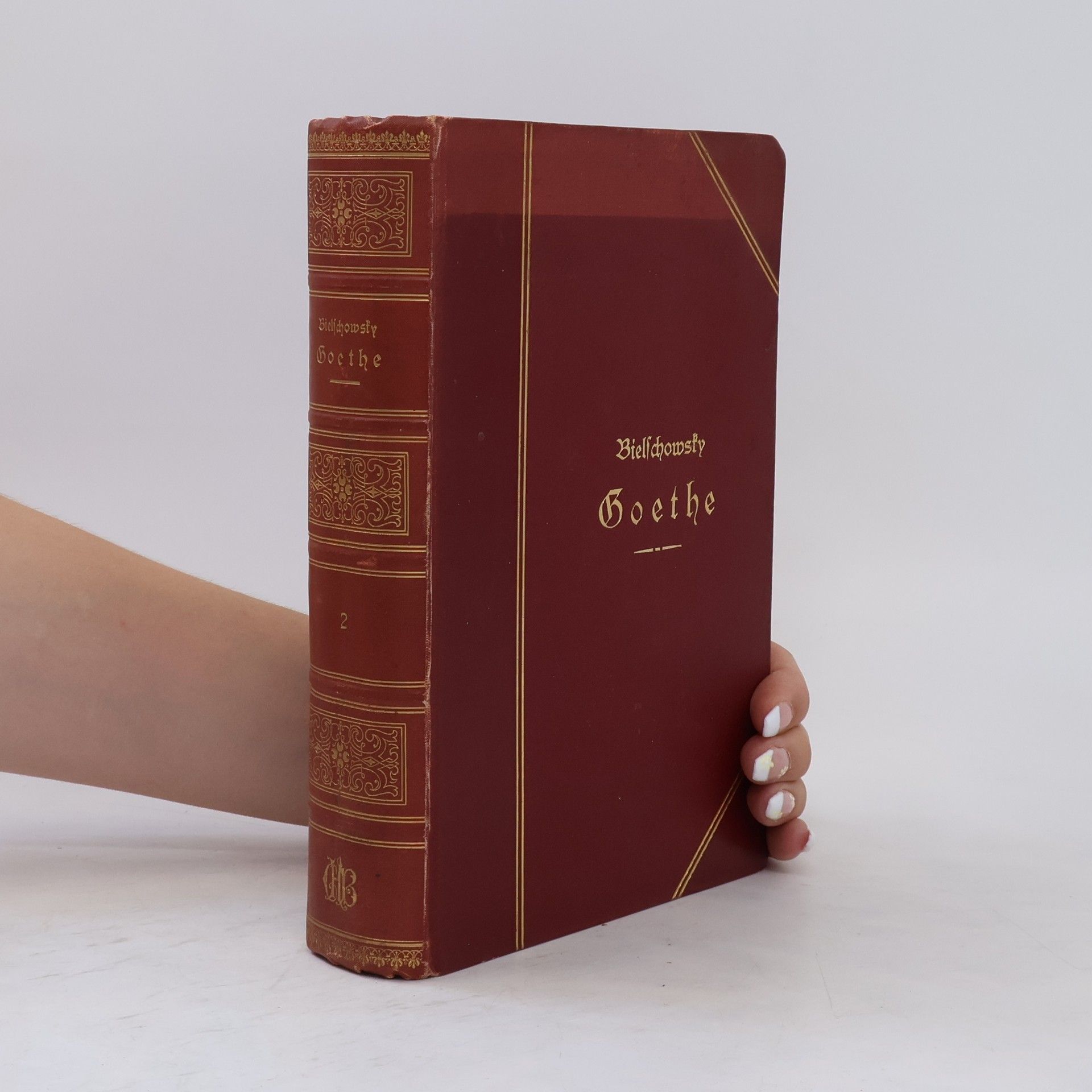 Albert Bielschowsky Goethe Sein Leben und Sein Werke 2