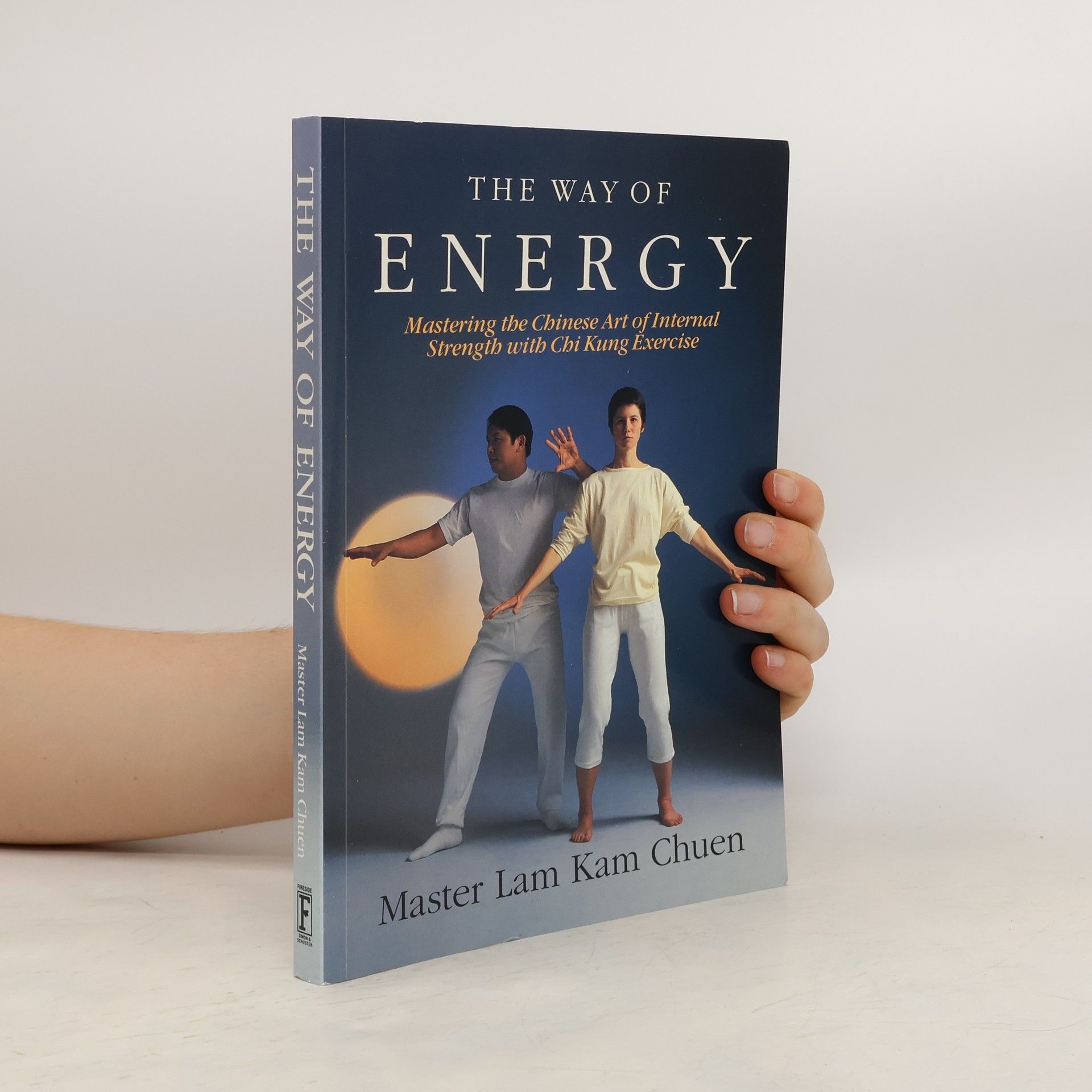 Kam Chuen Lam The Way of Energy