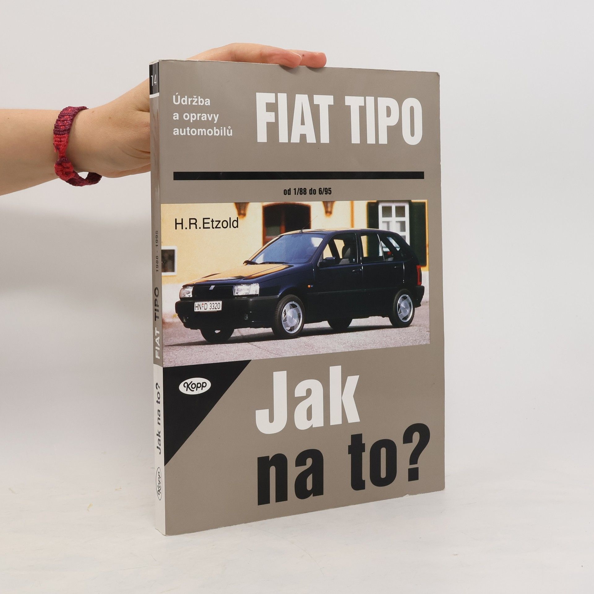 HansRüdiger Etzold Jak na to? : údržba a opravy automobilů Fiat Tipo