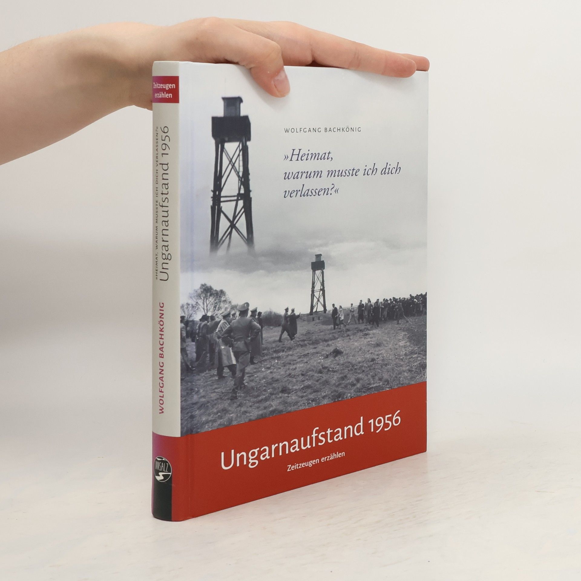 Wolfgang Bachkönig Ungarnaufstand 1956
