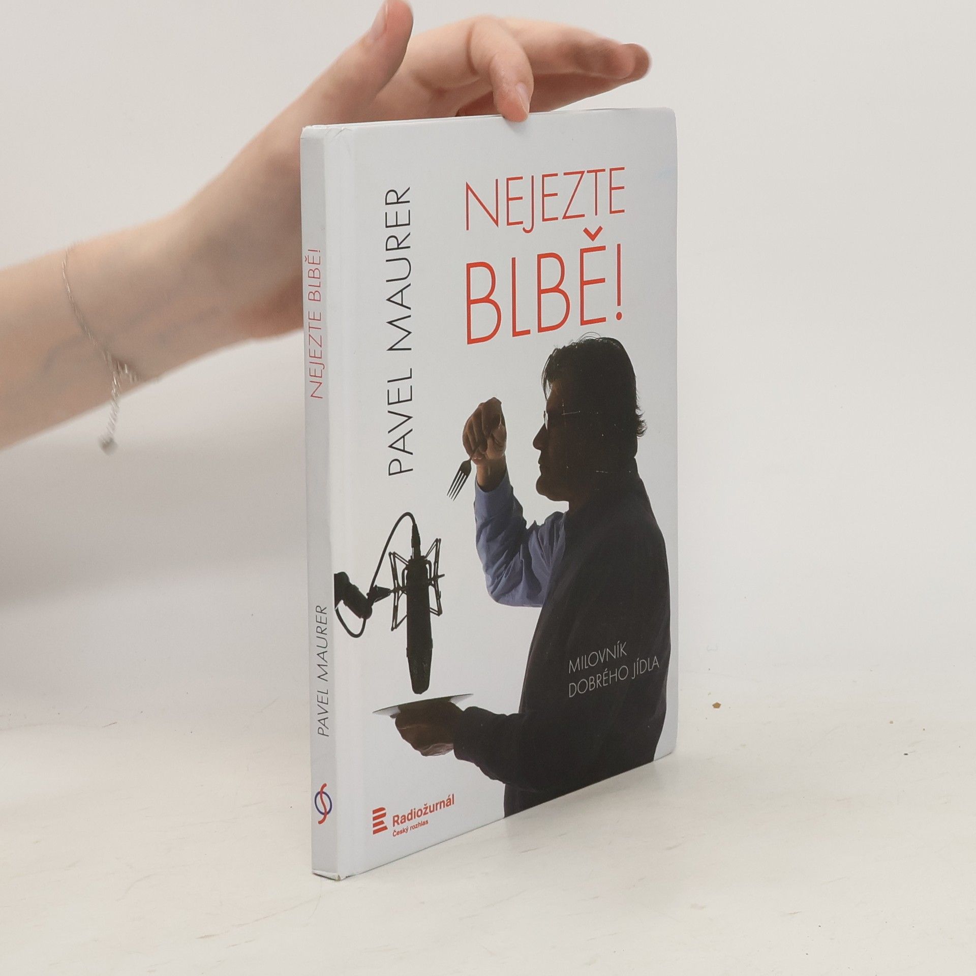 Pavel Maurer Nejezte blbě!