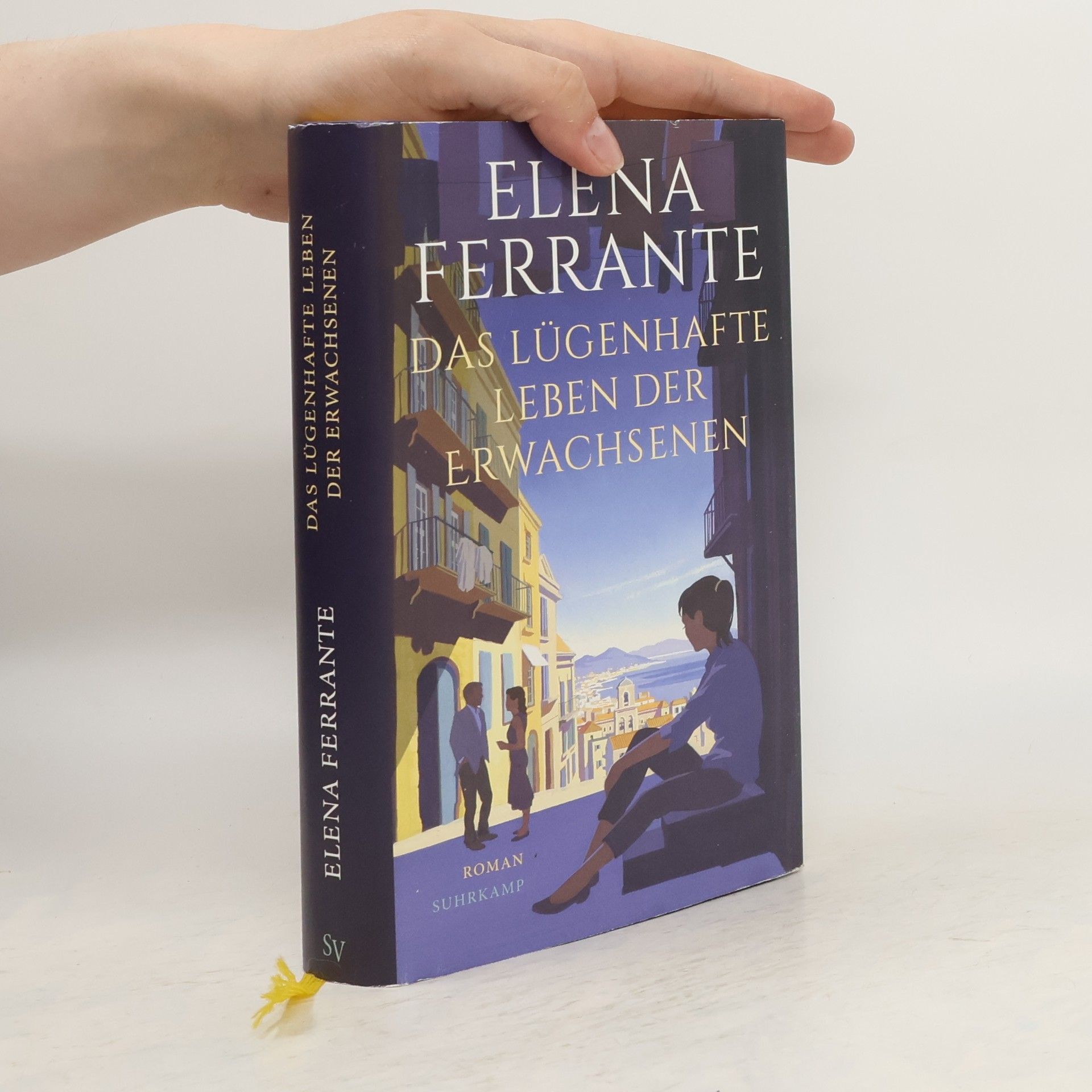 Elena Ferrante Das lügenhafte Leben der Erwachsenen