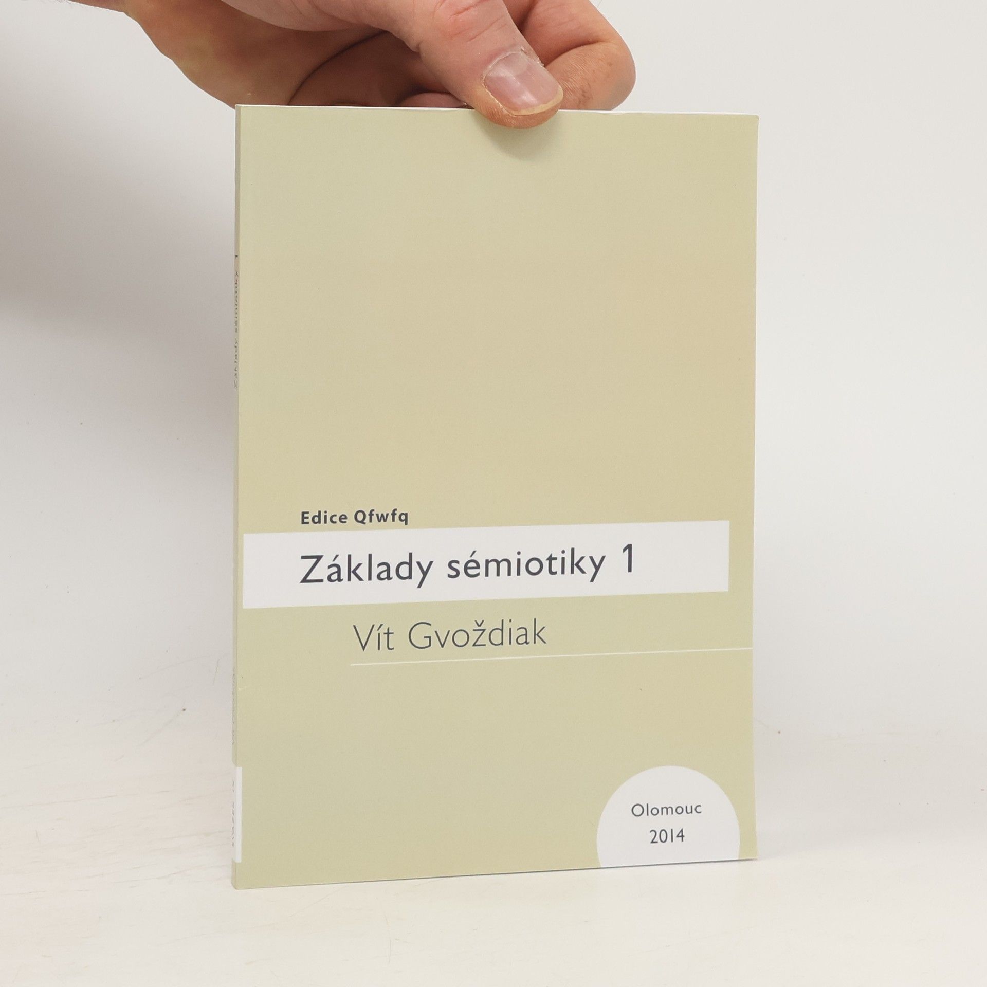 Vít Gvoždiak Základy sémiotiky 1