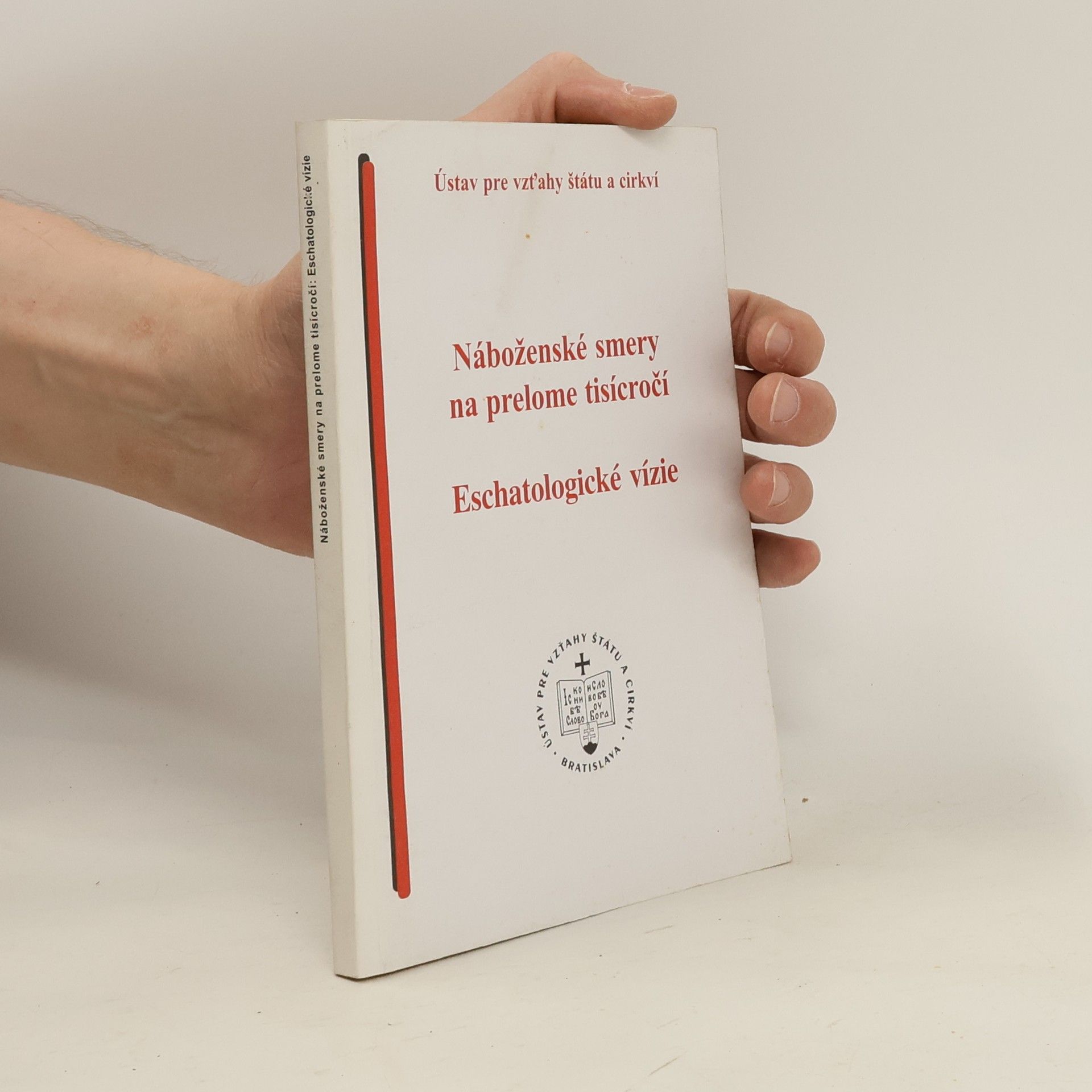 Autorenkollektiv Náboženské smery na prelomu tisícročí. Eschatologické vízie