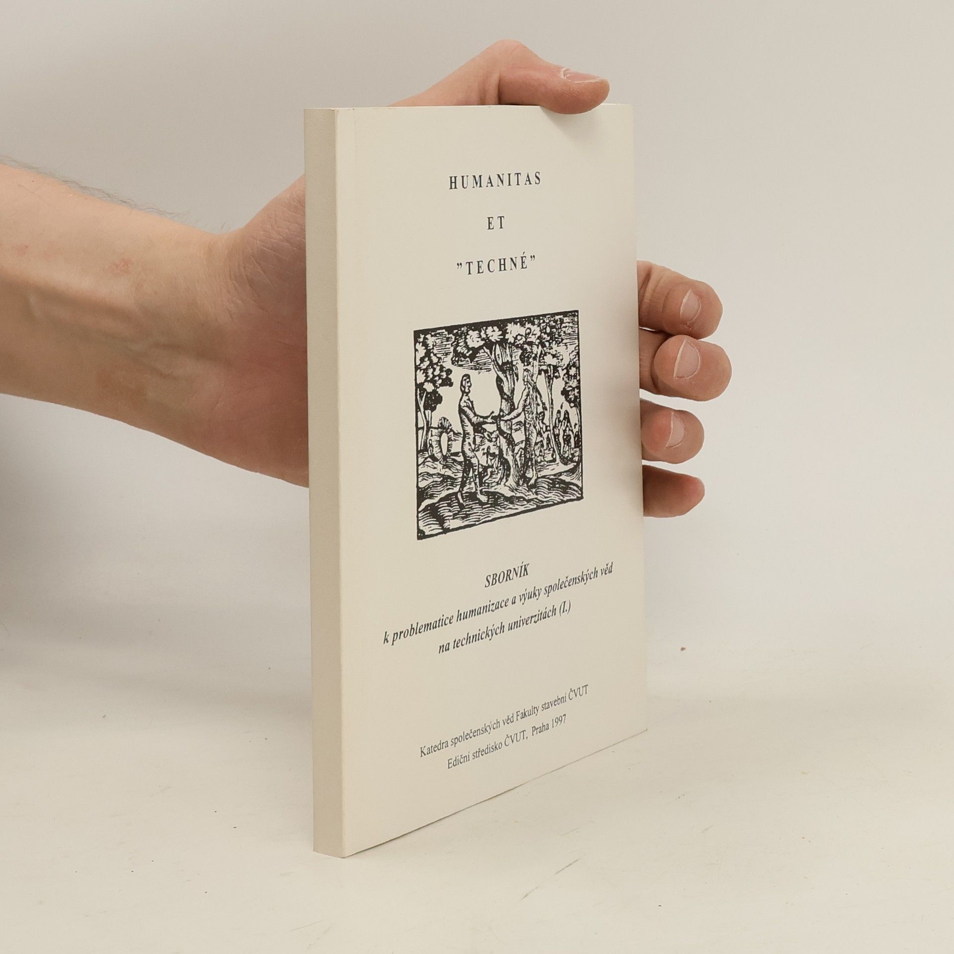 Vratislav Vaníček Humanitas et "techné"