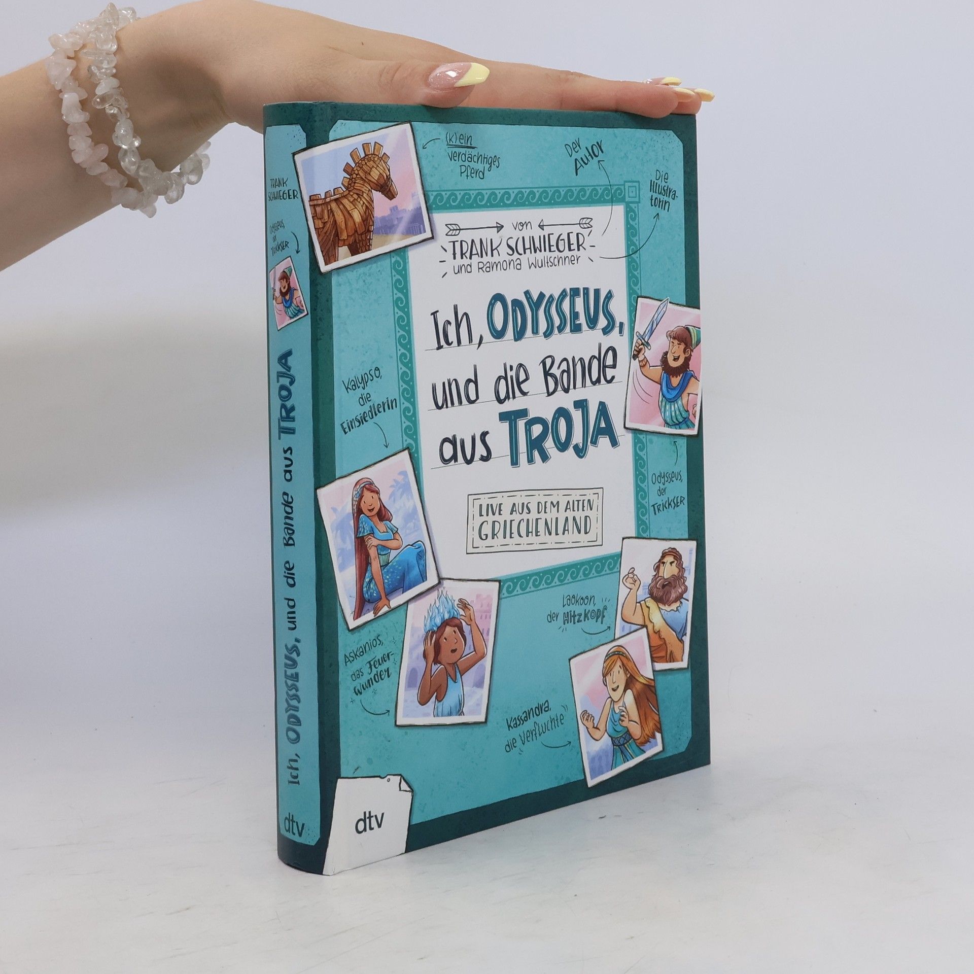 Frank Schwieger Ich, Odysseus, und die Bande aus Troja