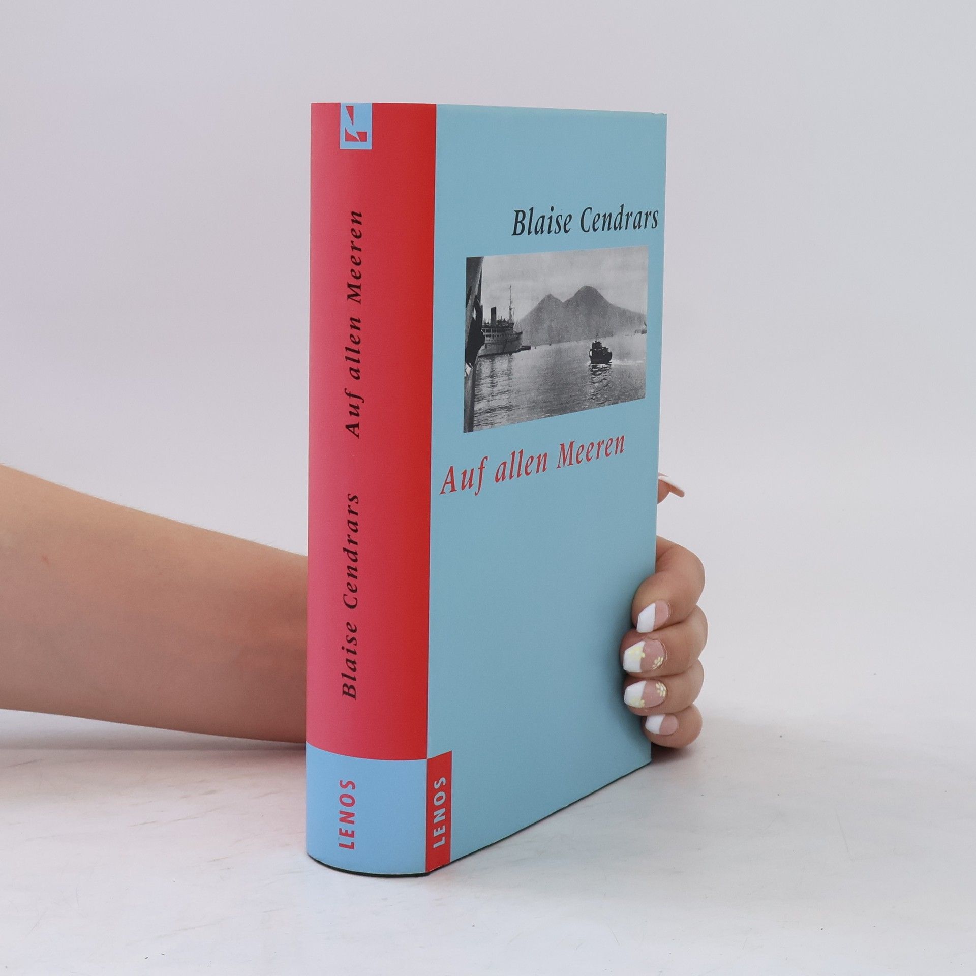Blaise Cendrars Auf allen Meeren