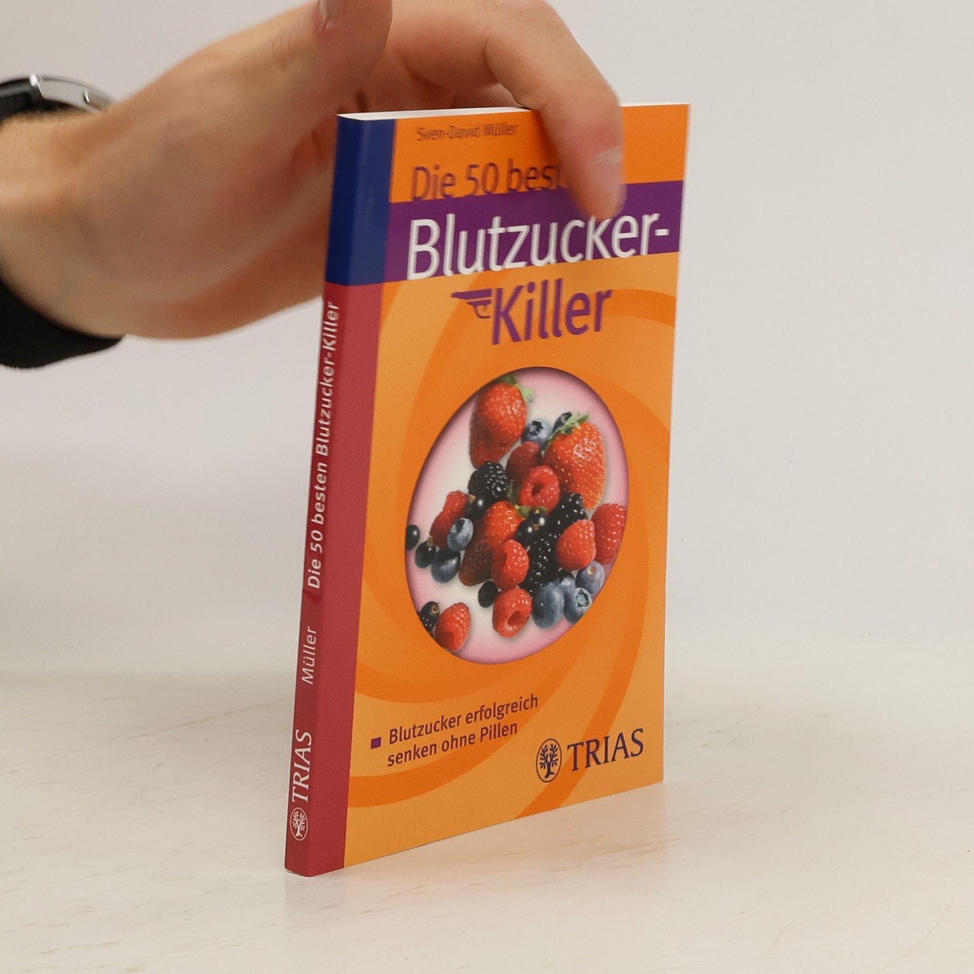 David Müller Die 50 besten Blutzucker-Killer