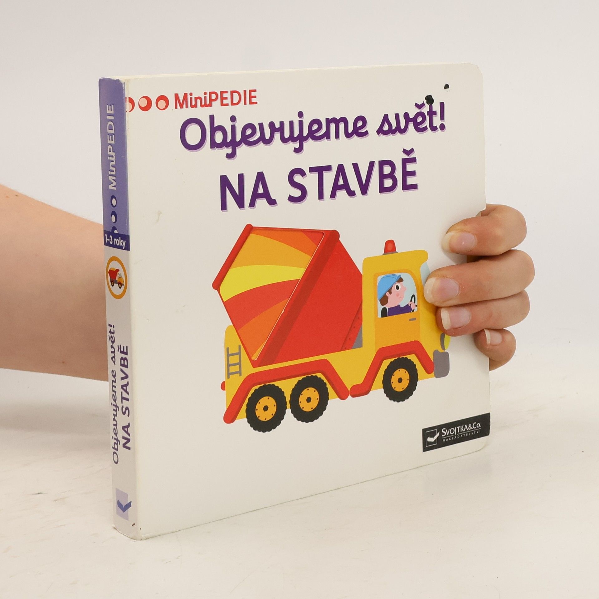 Nathalie Choux Objevujeme svět! Na stavbě