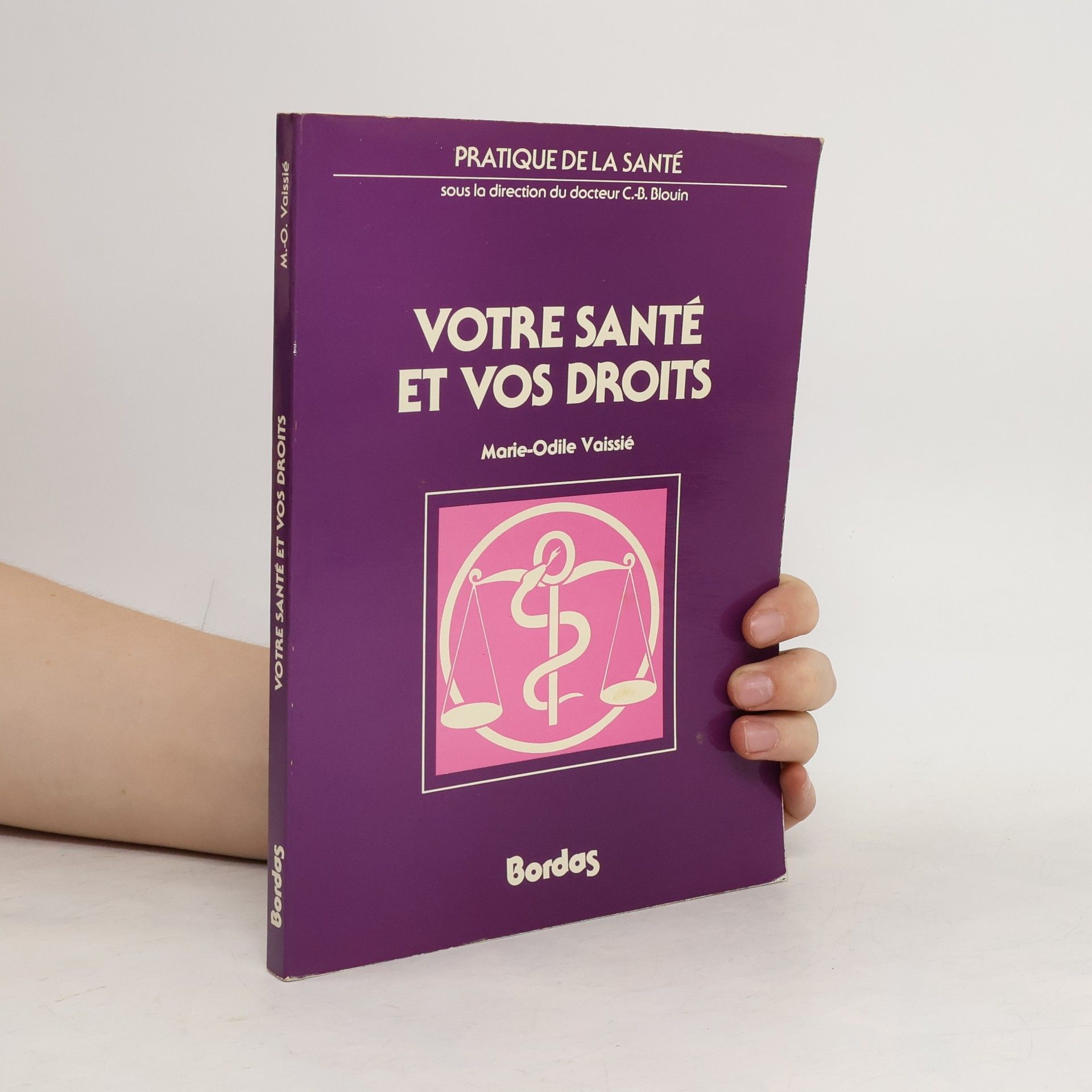 Marie Odile Vaissié Votre santé et vos droits