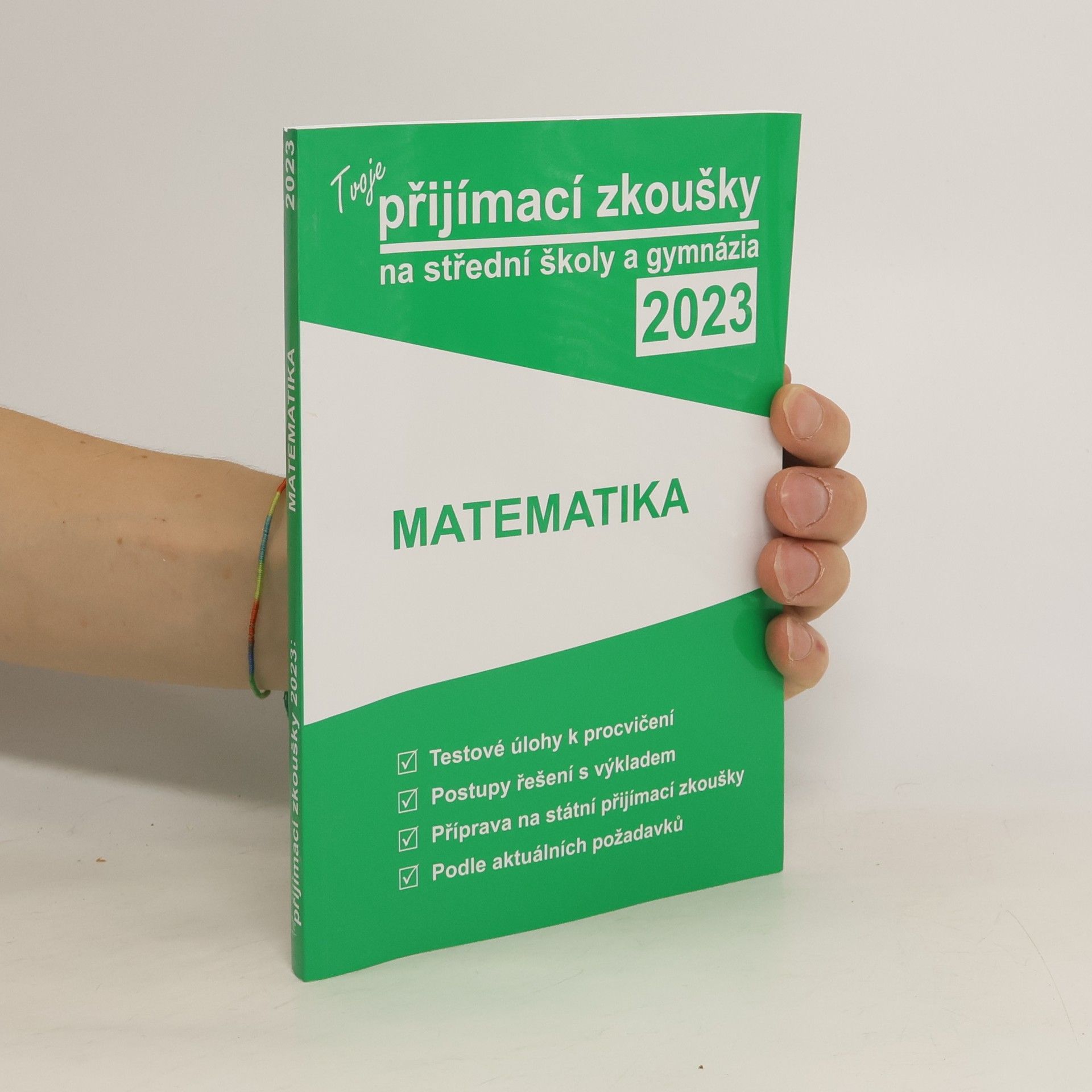 kolektiv Tvoje přijímací zkoušky 2023 na střední školy a gymnázia: Matematika