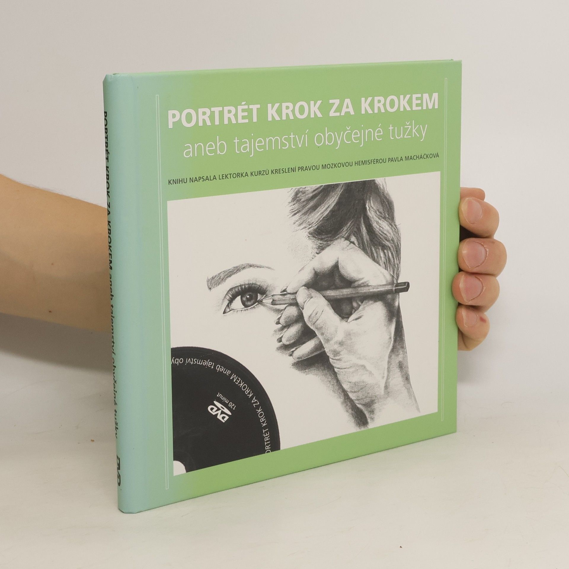 Pavla Macháčková Portrét krok za krokem aneb tajemství obyčejné tužky