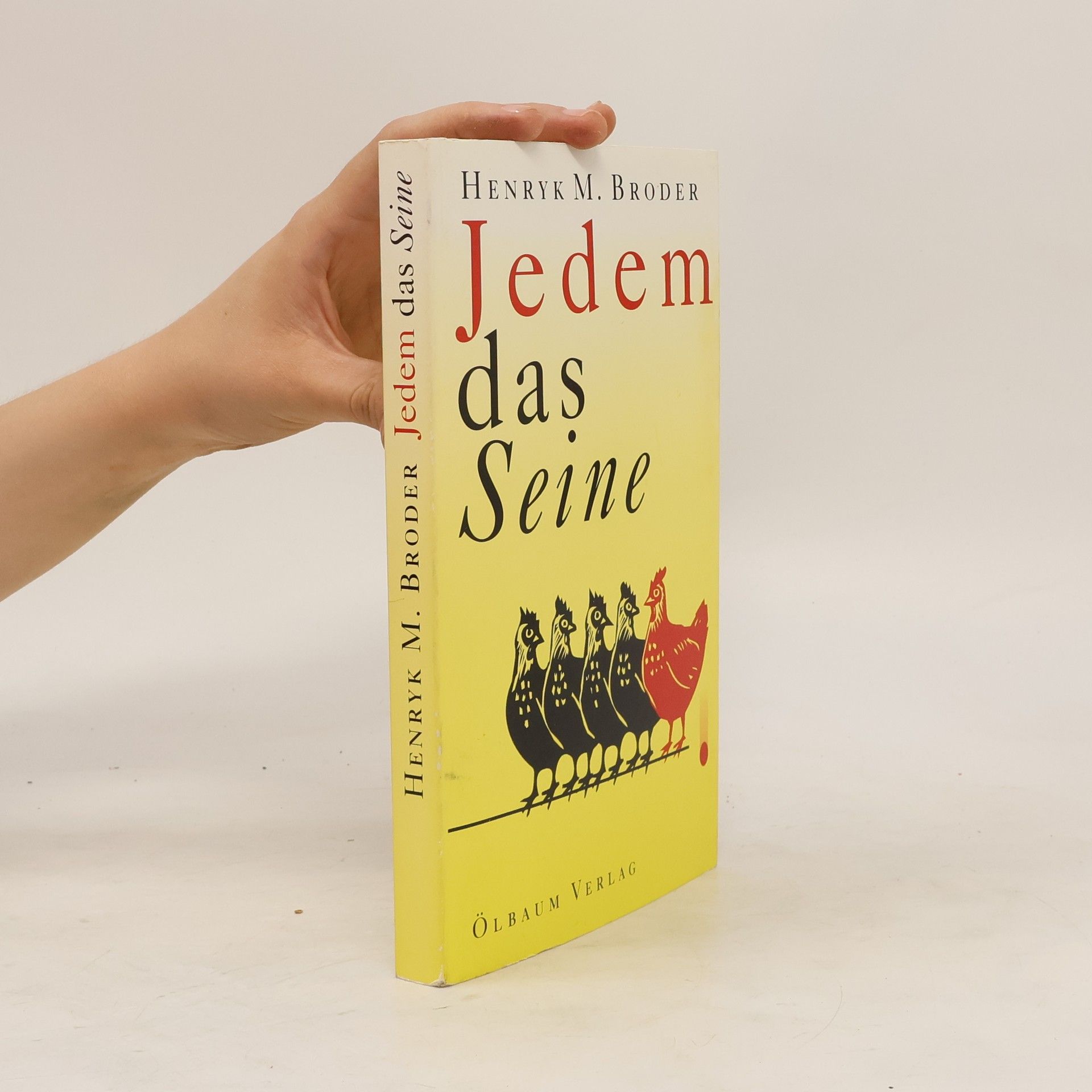 Henryk Broder Jedem das Seine