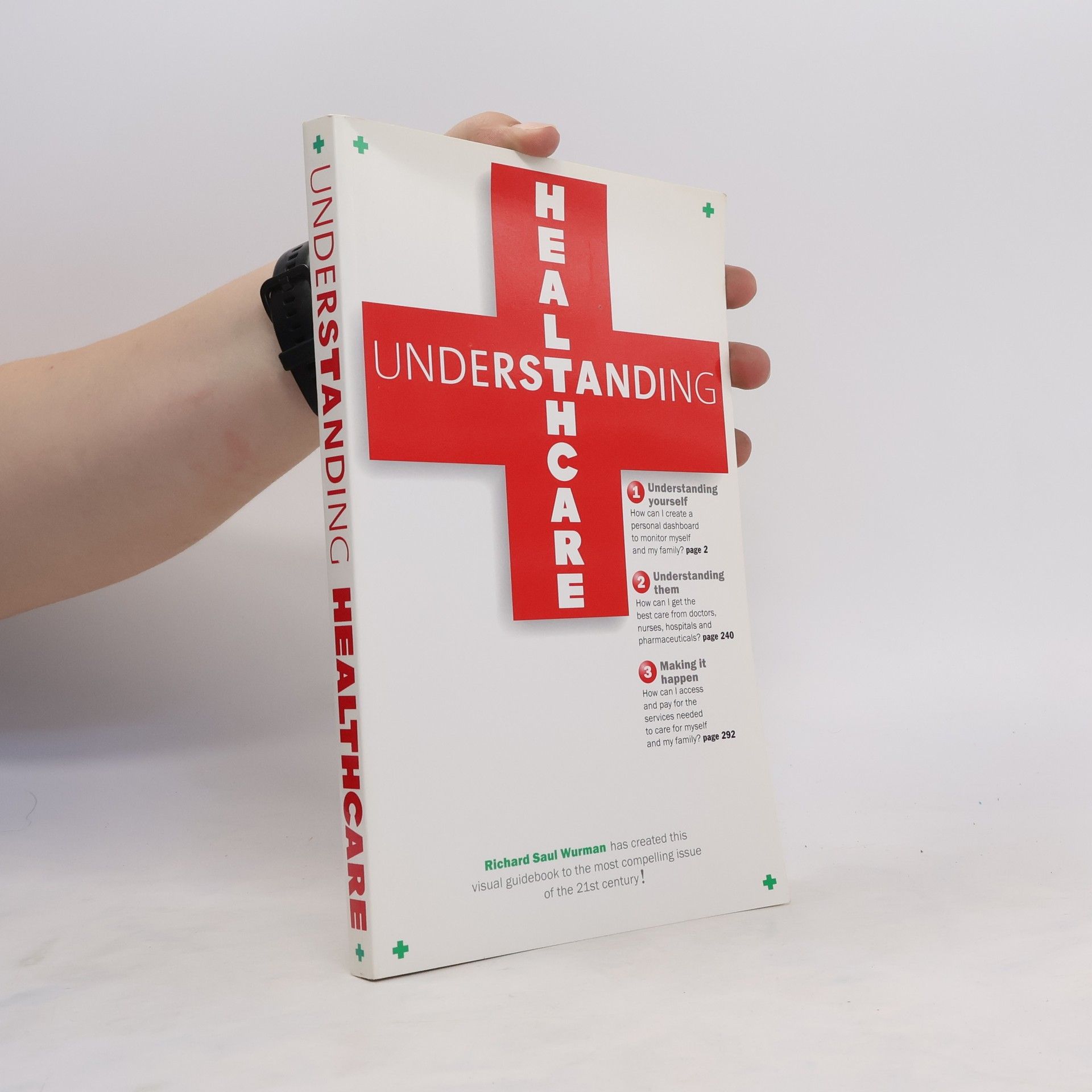 Richard Saul Wurman Understanding Healthcare