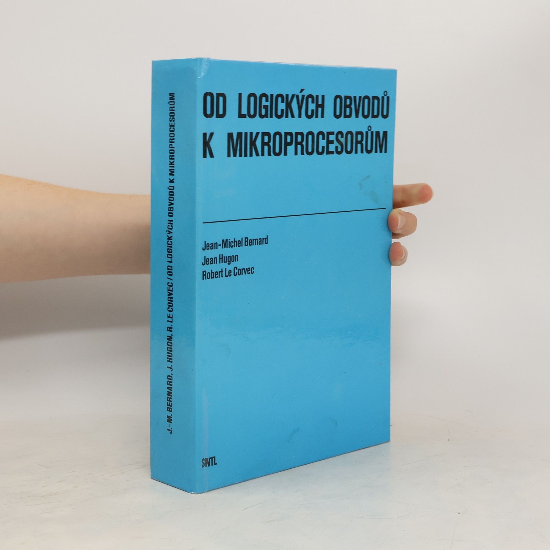 Jean Hugon Od logických obvodů k mikroprocesorům