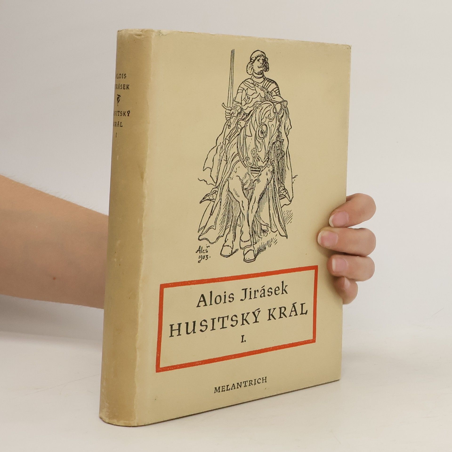Alois Jirásek Husitský král I.