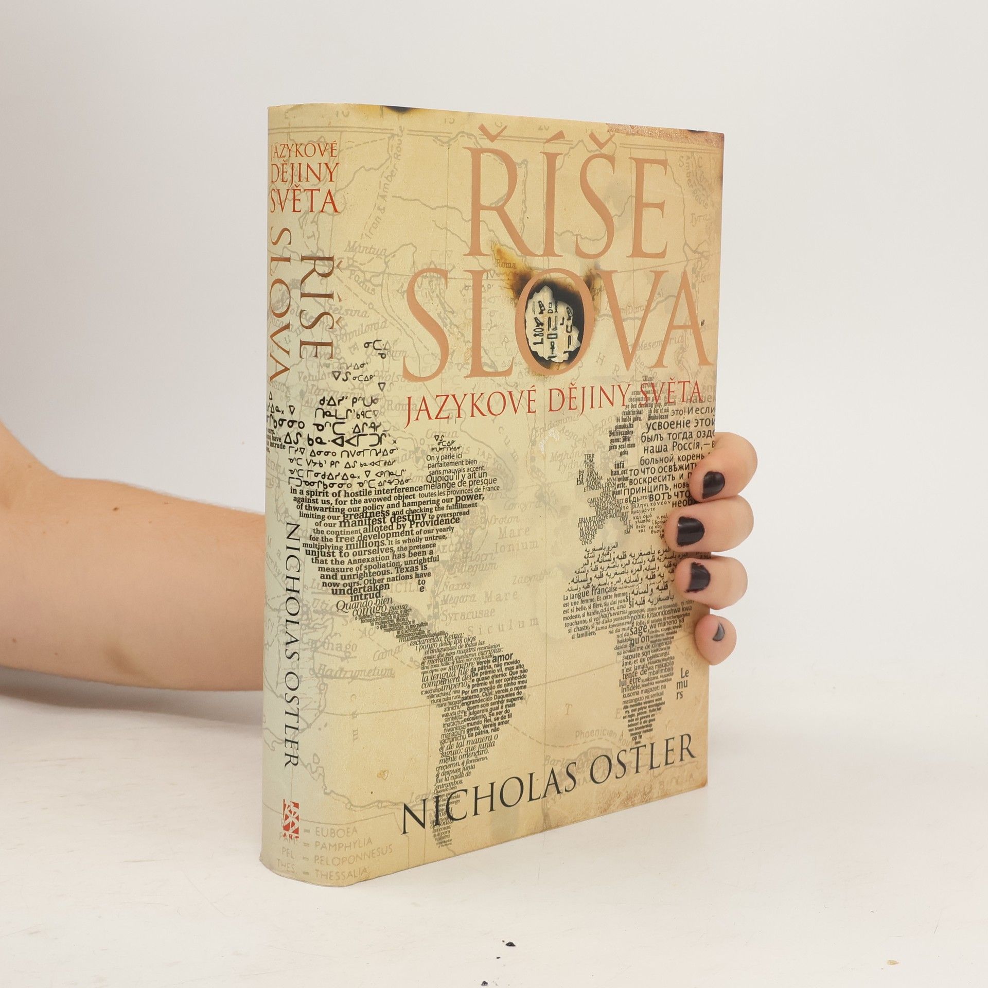 Nicholas Ostler Říše slova: Jazykové dějiny světa