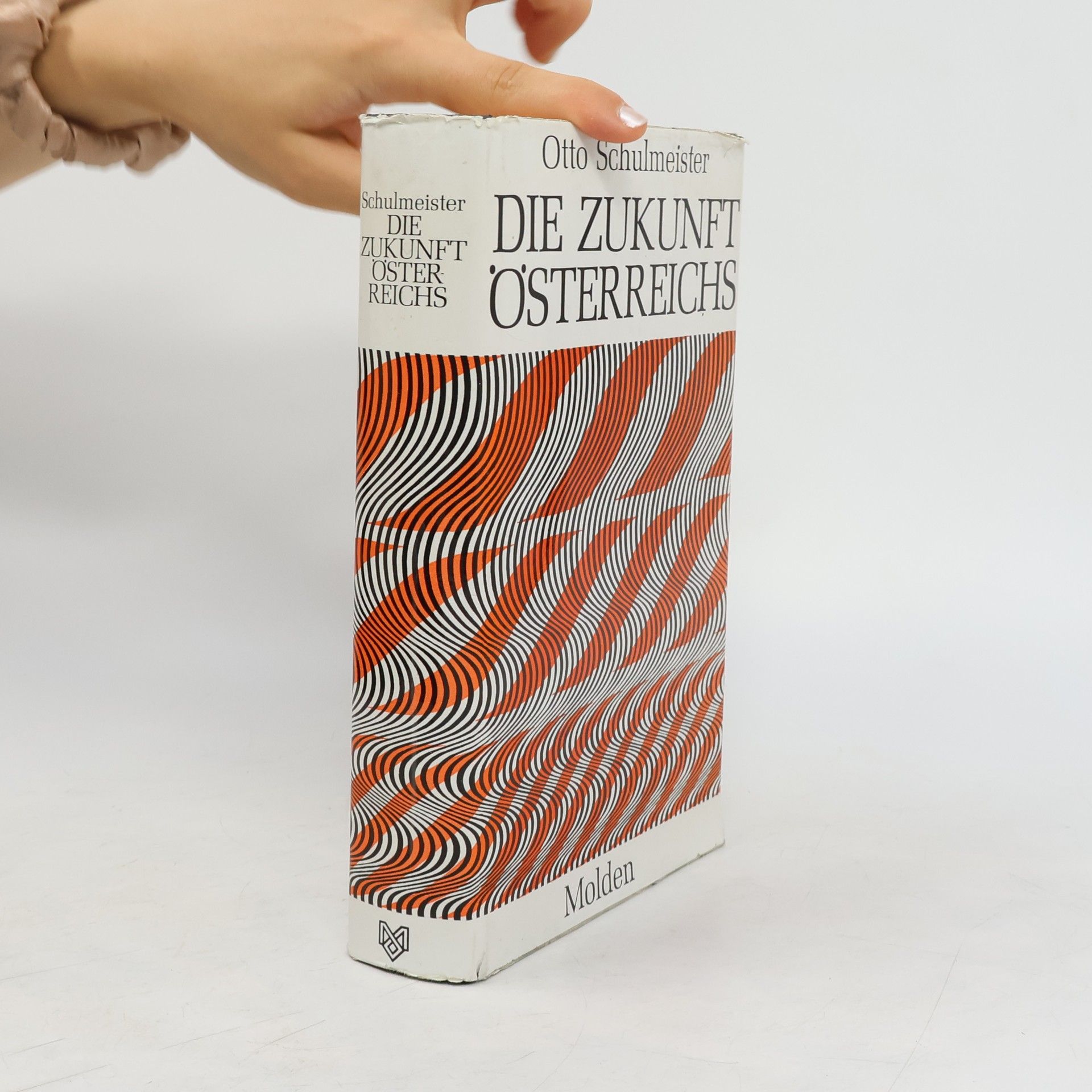 Otto Schulmeister Die zukunft Österreichs