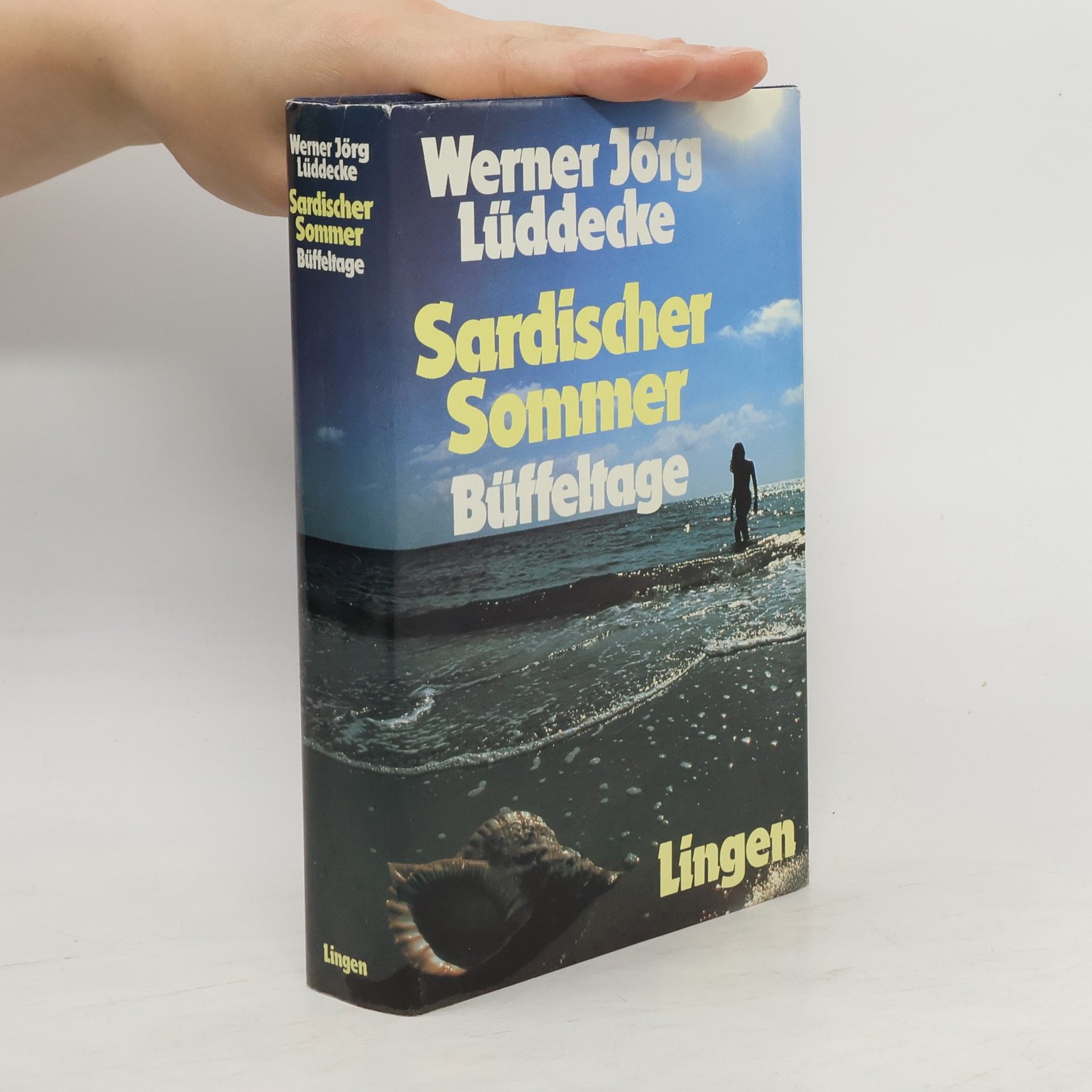 Werner Jörg Lüddecke Sardischer Sommer. Büffeltage