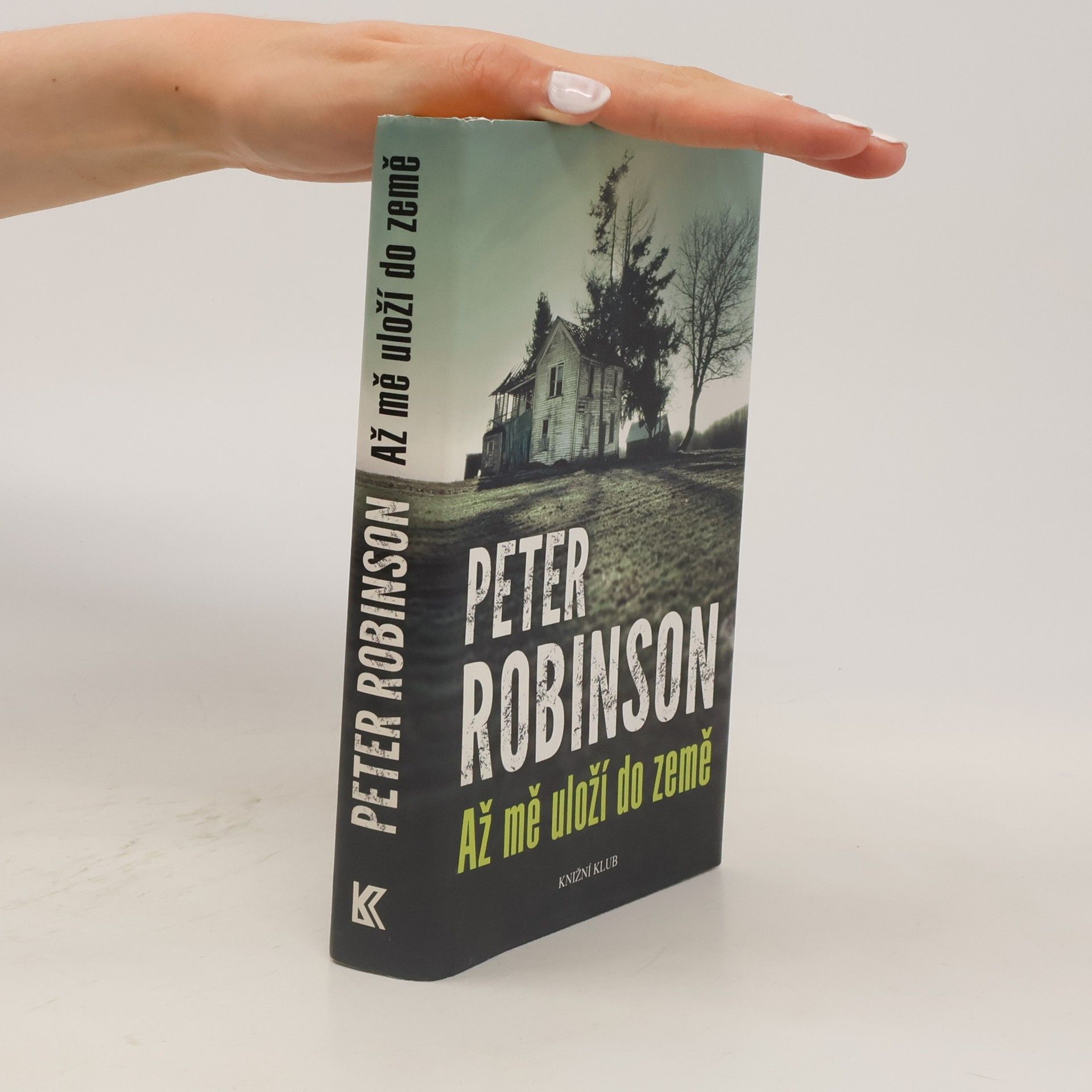 Peter Robinson Až mě uloží do země