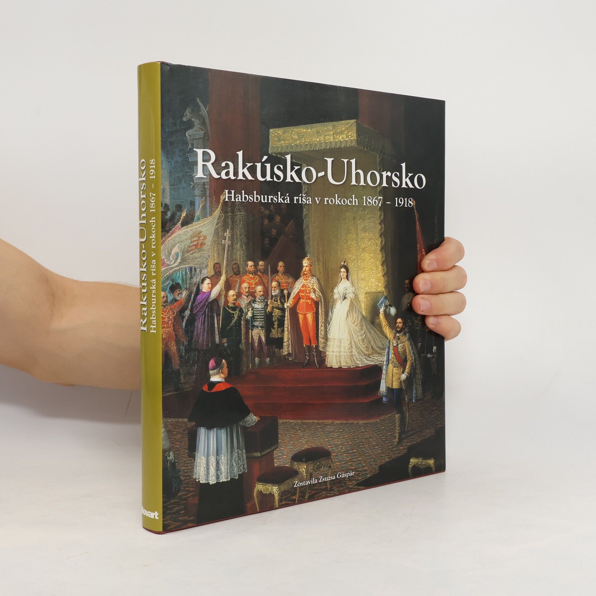 Roman Holec Rakúsko-Uhorsko
