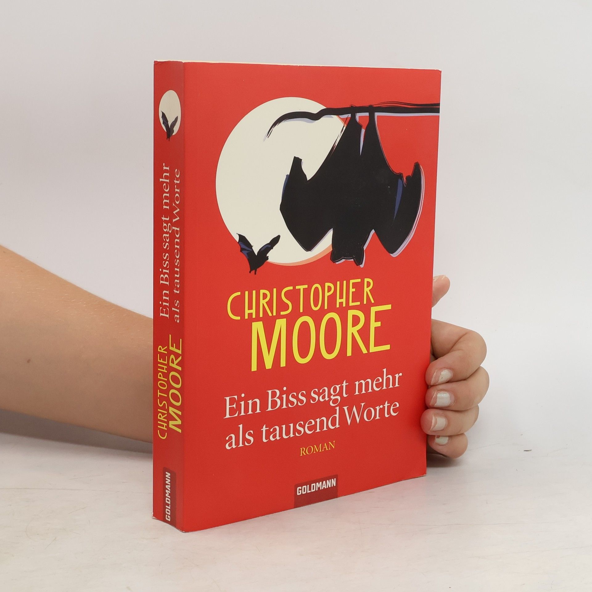 Christopher Moore Ein Biss sagt mehr als tausend Worte