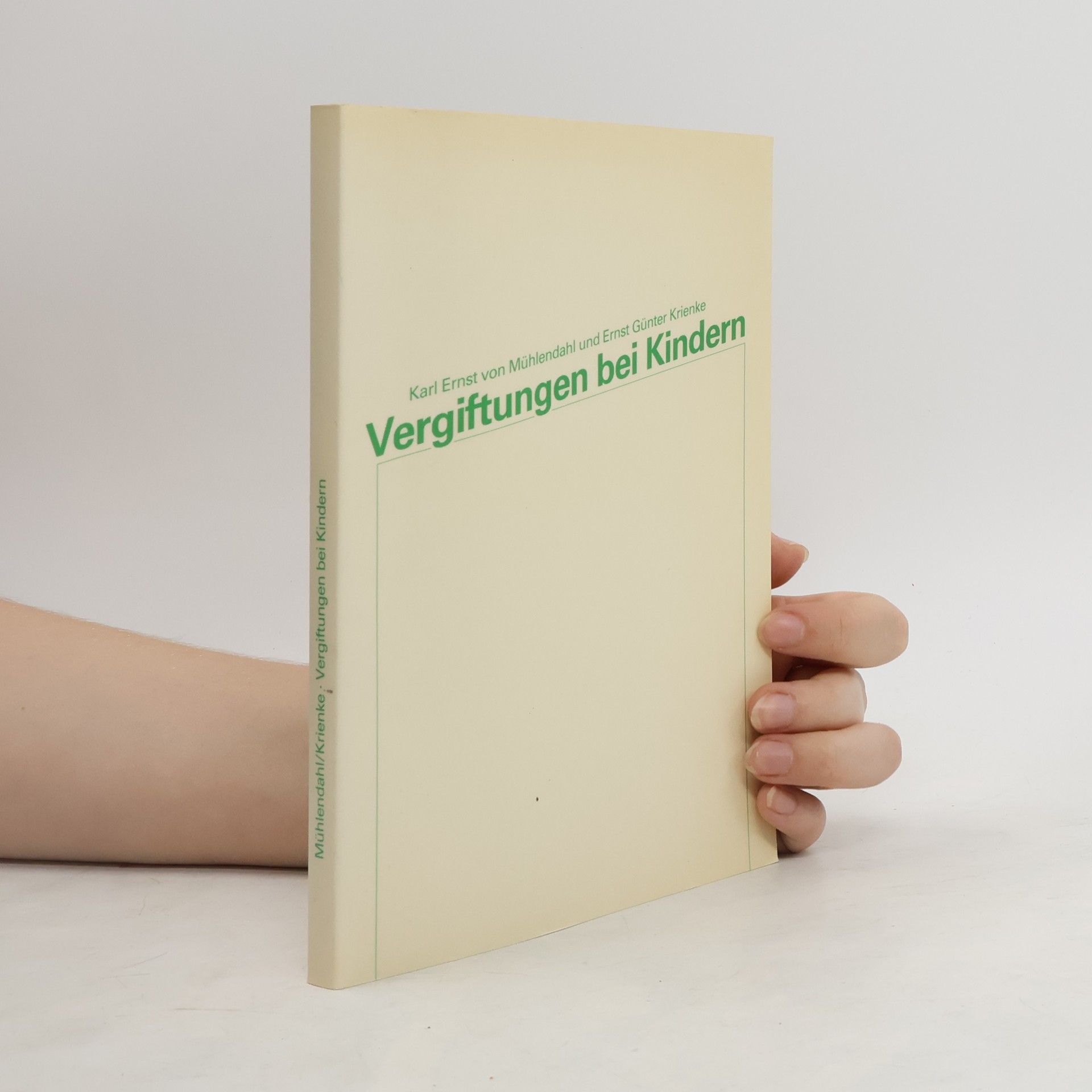Karl Ernst von Mühlendahl Vergiftungen bei Kindern