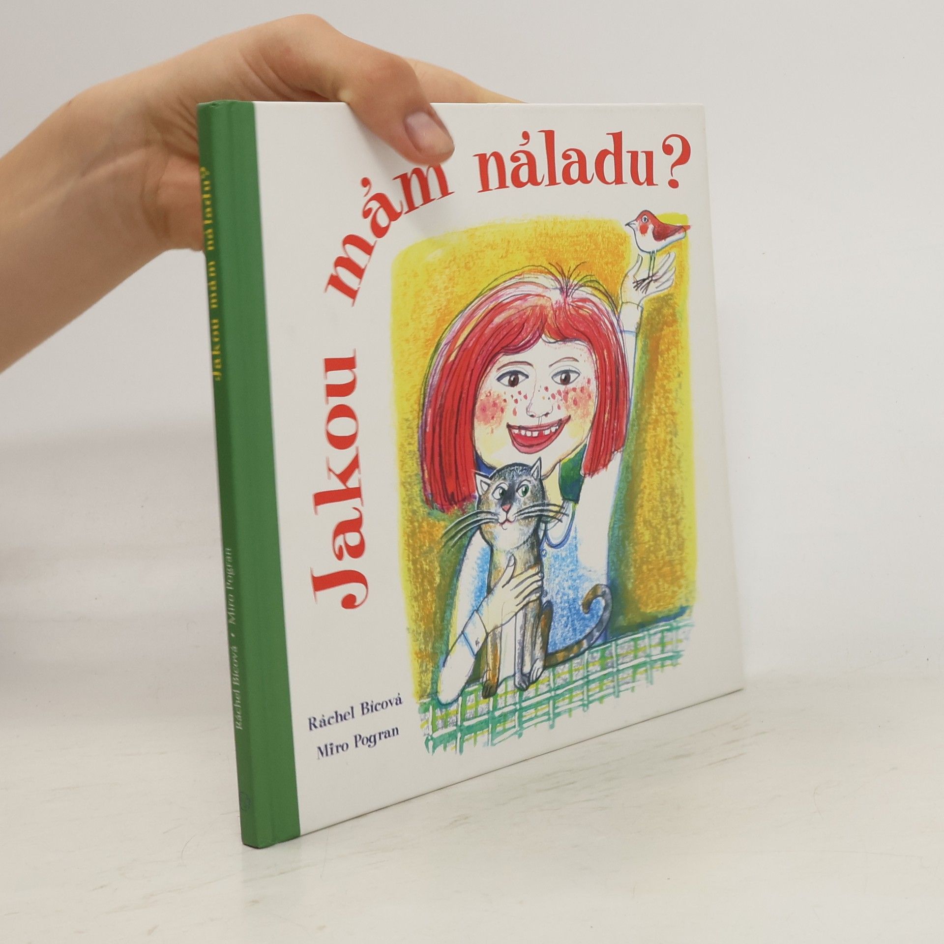 Ráchel Bícová Jakou mám náladu?