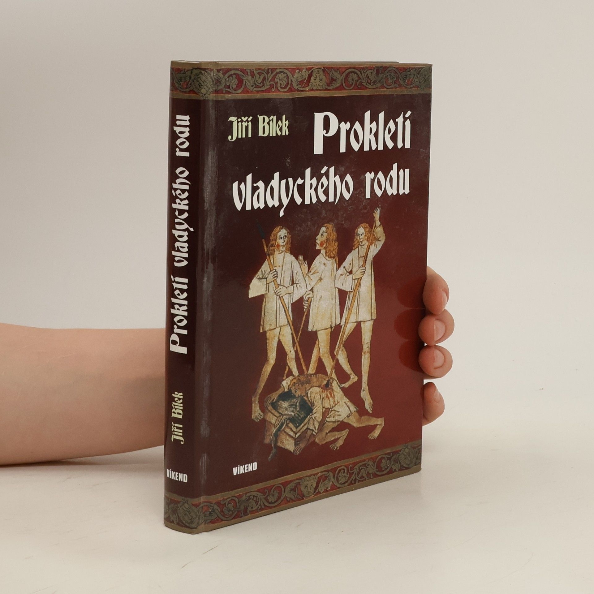 Jiří Bílek Prokletí vladyckého rodu