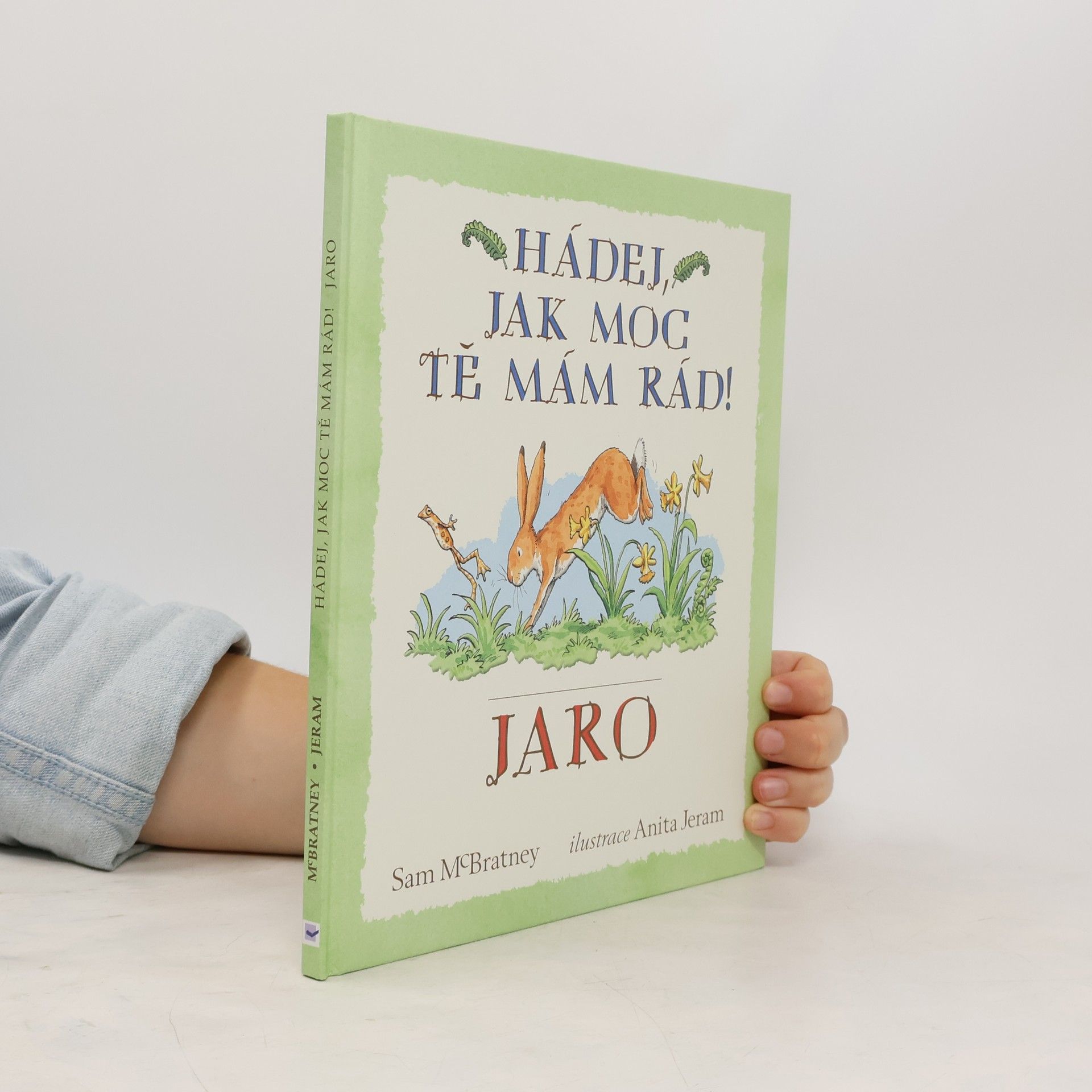 Sam McBratney Hádej, jak moc tě mám rád! Jaro